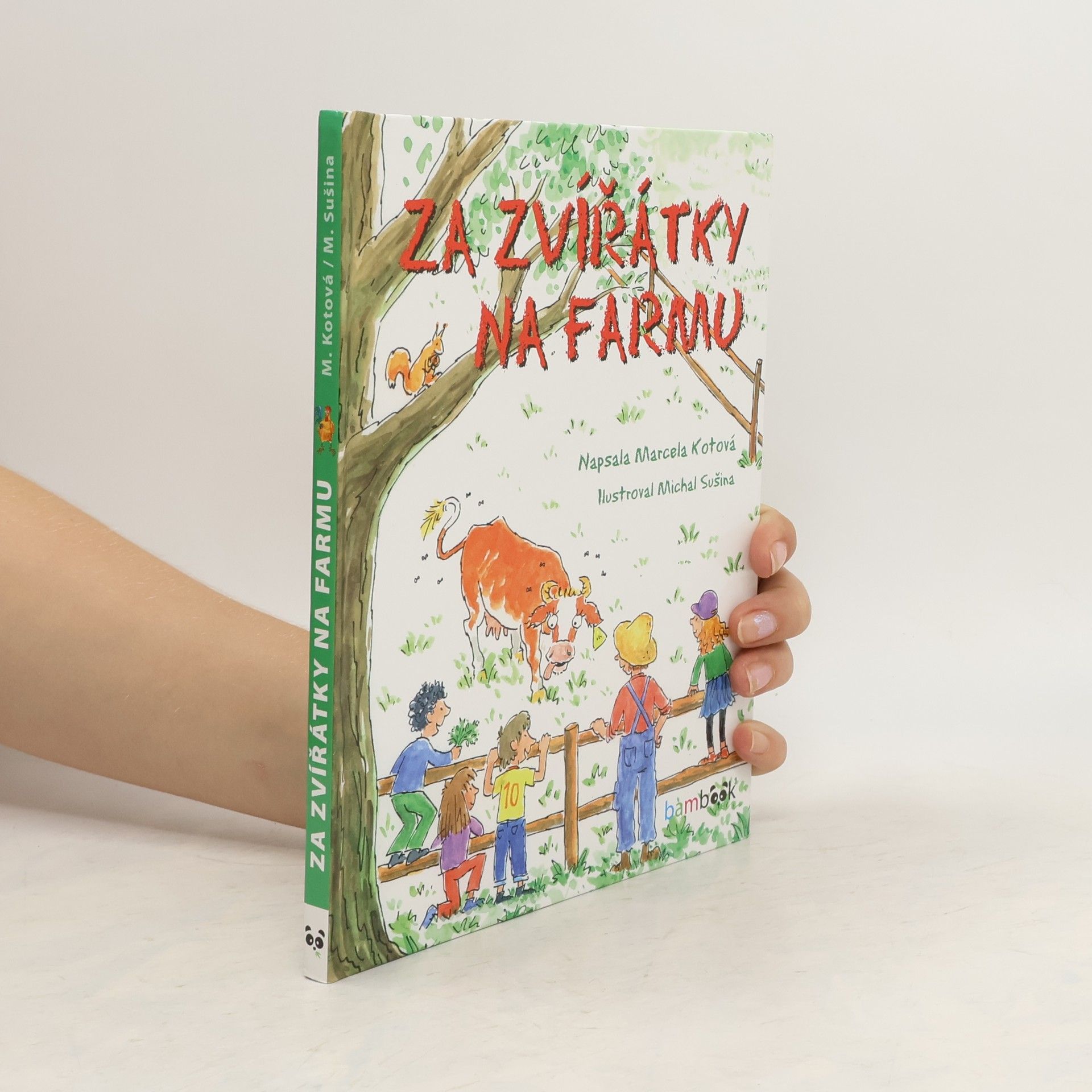 Marcela Kotová Za zvířátky na farmu