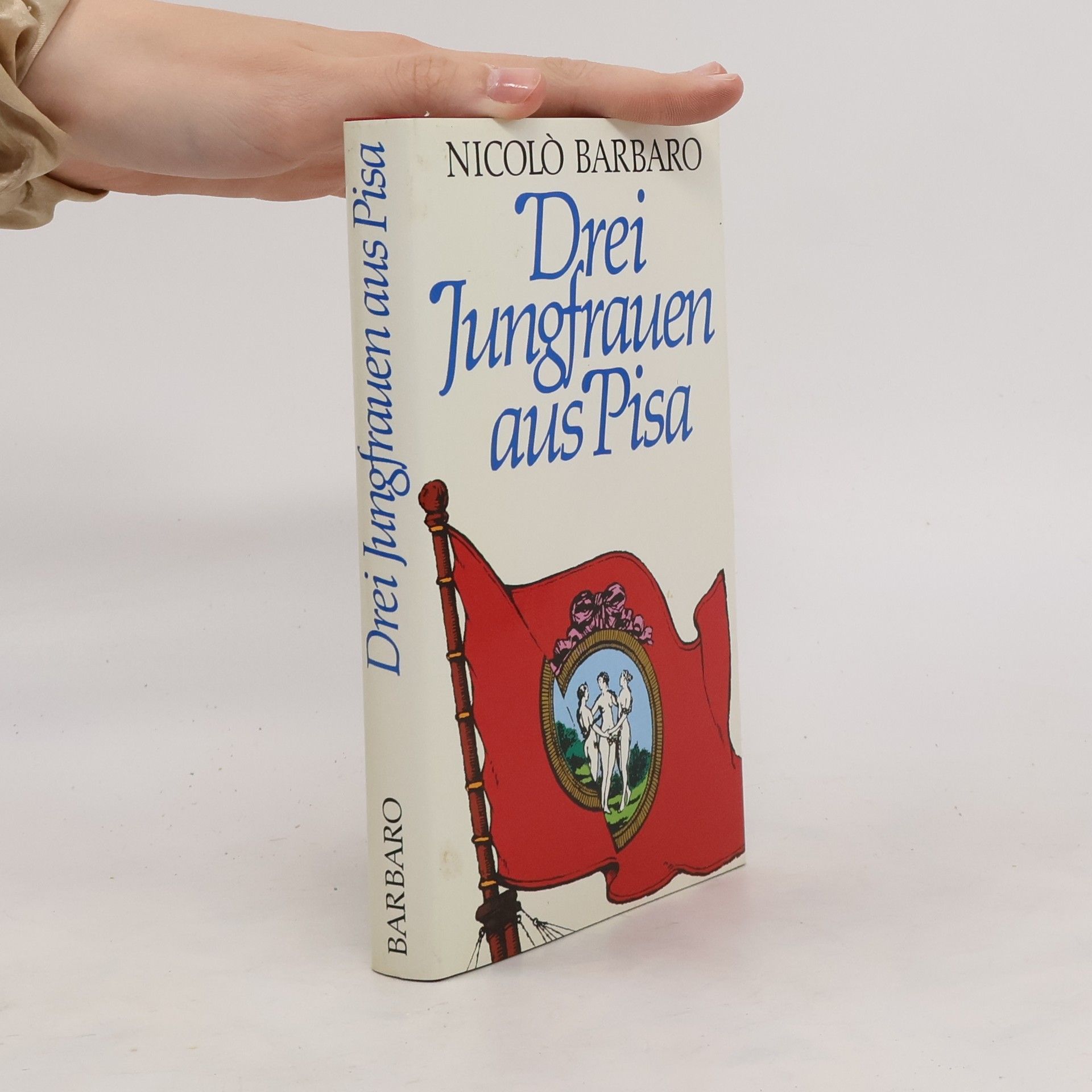 Nicolo Barbaro Drei Jungfrauen aus Pisa