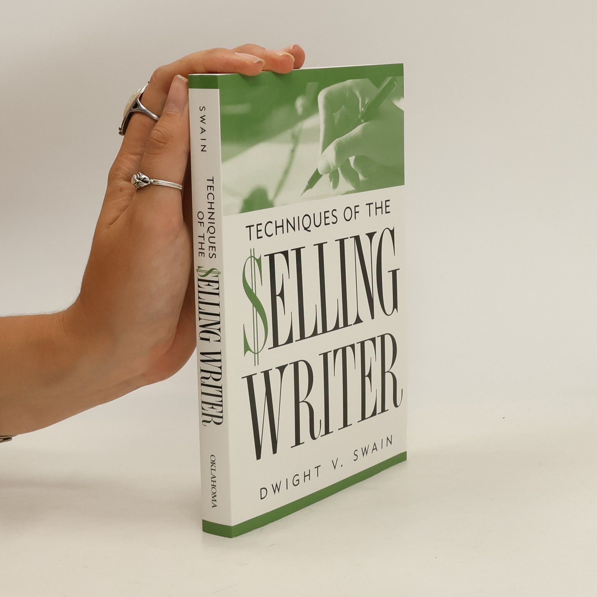 Dwight V. Swain Techniques of the Selling Writer