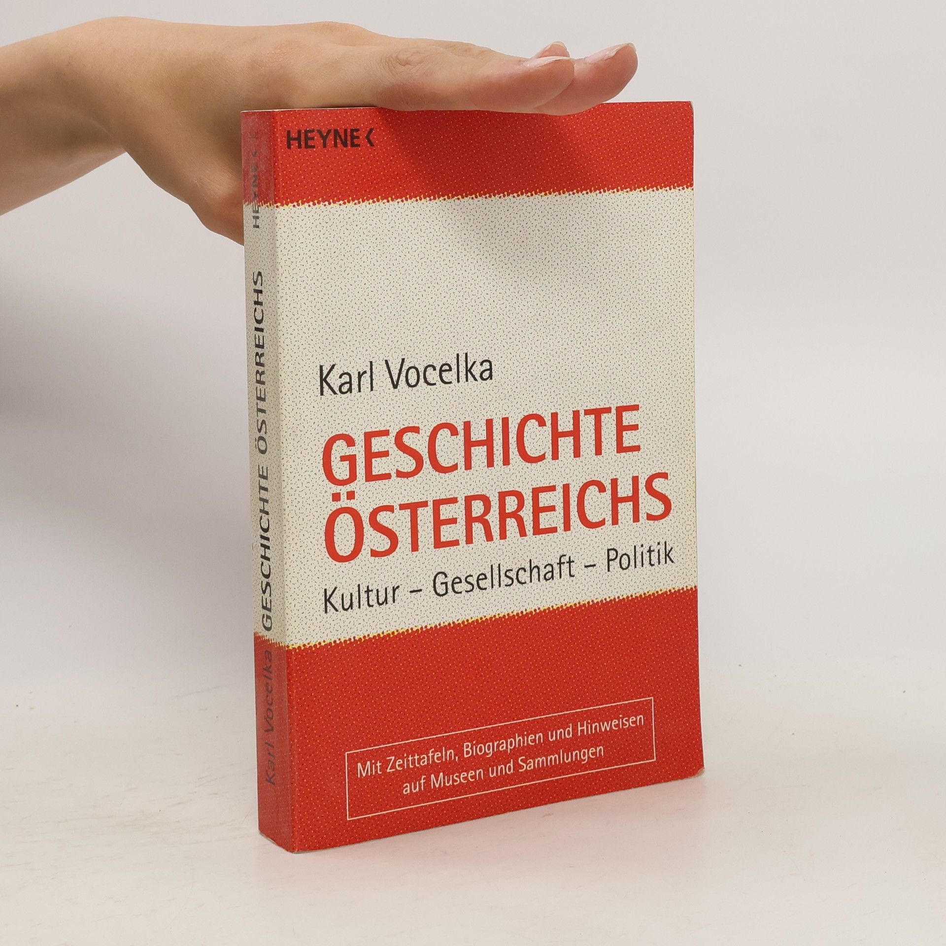 Karl Vocelka Geschichte Österreichs : Kultur - Gesellschaft - Politik