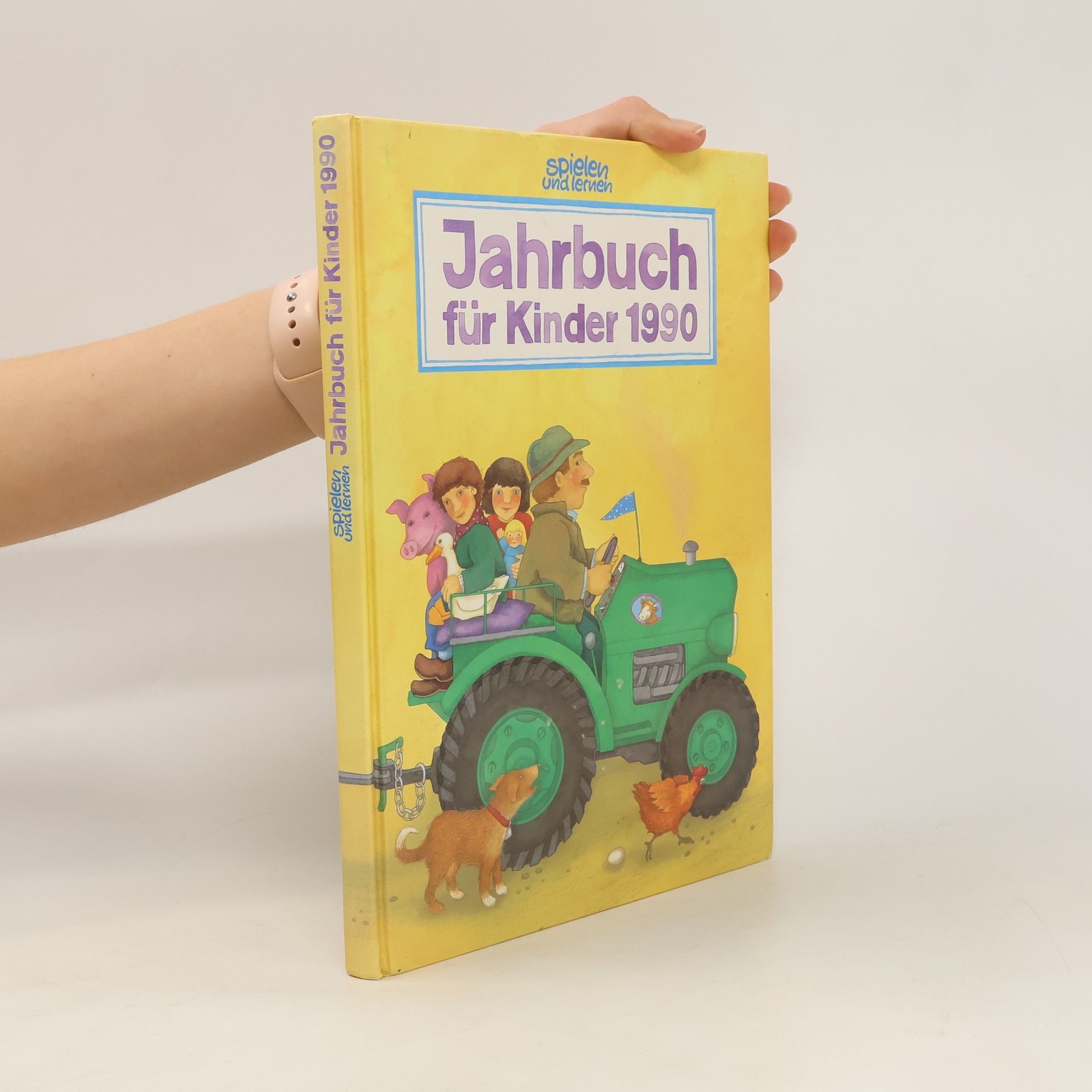 Autorenkollektiv Spielen und Lernen: Jahrbuch für Kinder 1990