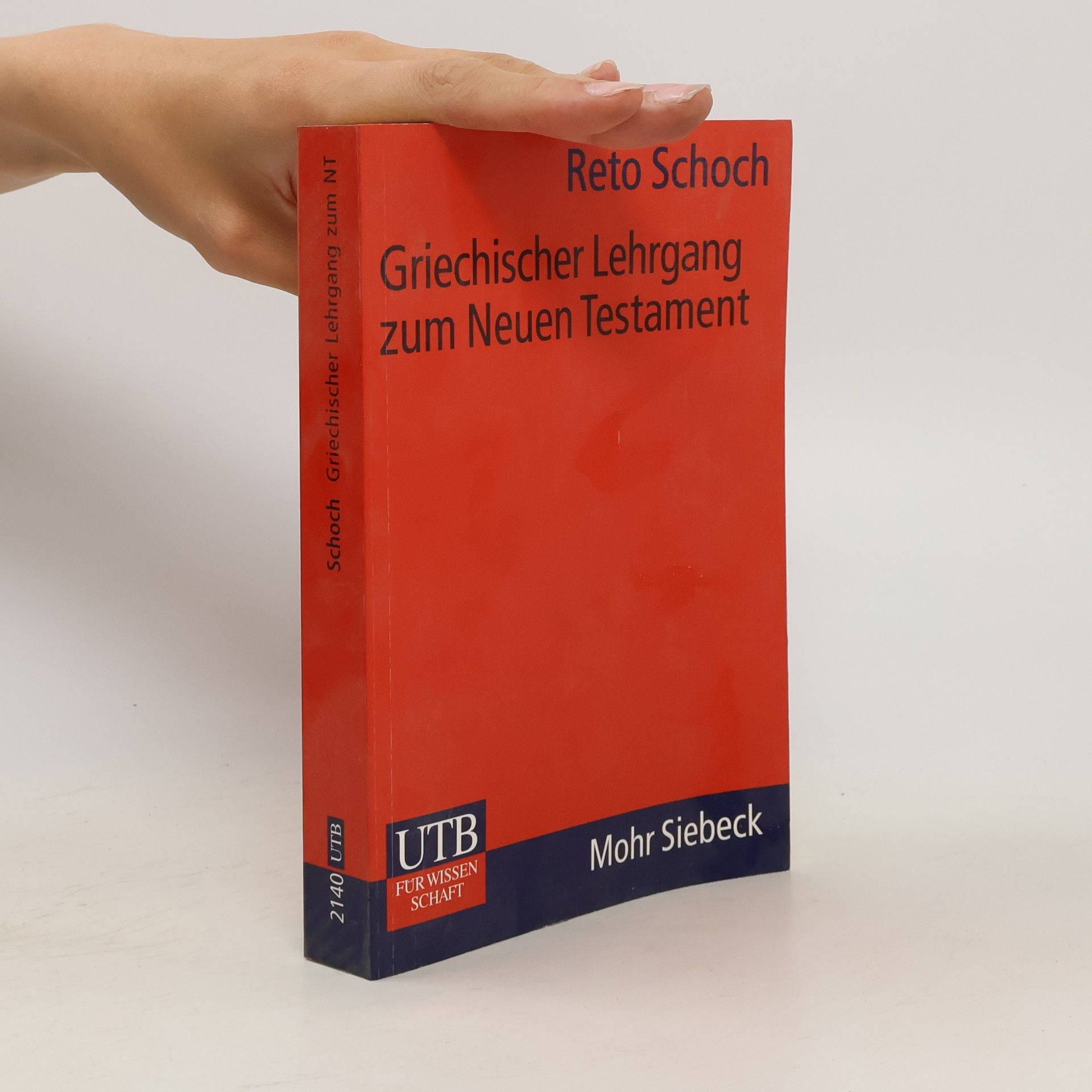 Reto Schoch Griechischer Lehrgang zum Neuen Testament