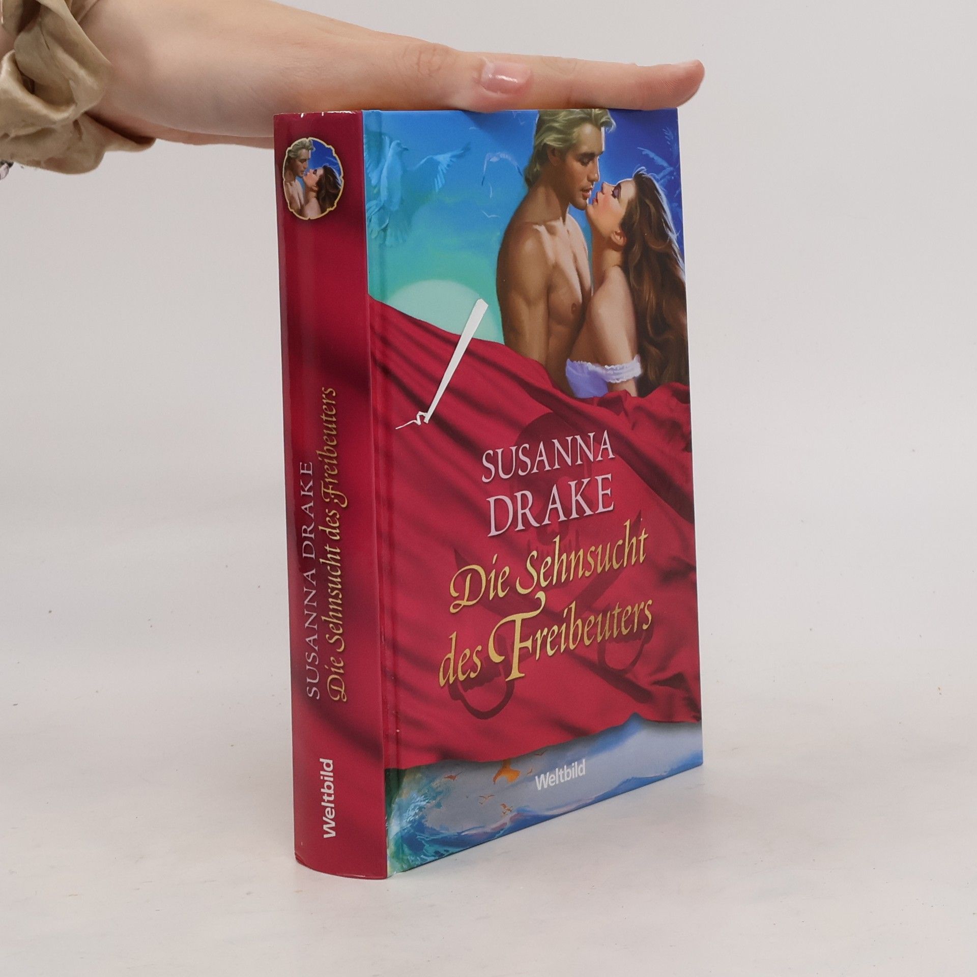 Susanna Drake Die Sehnsucht des Freibeuters