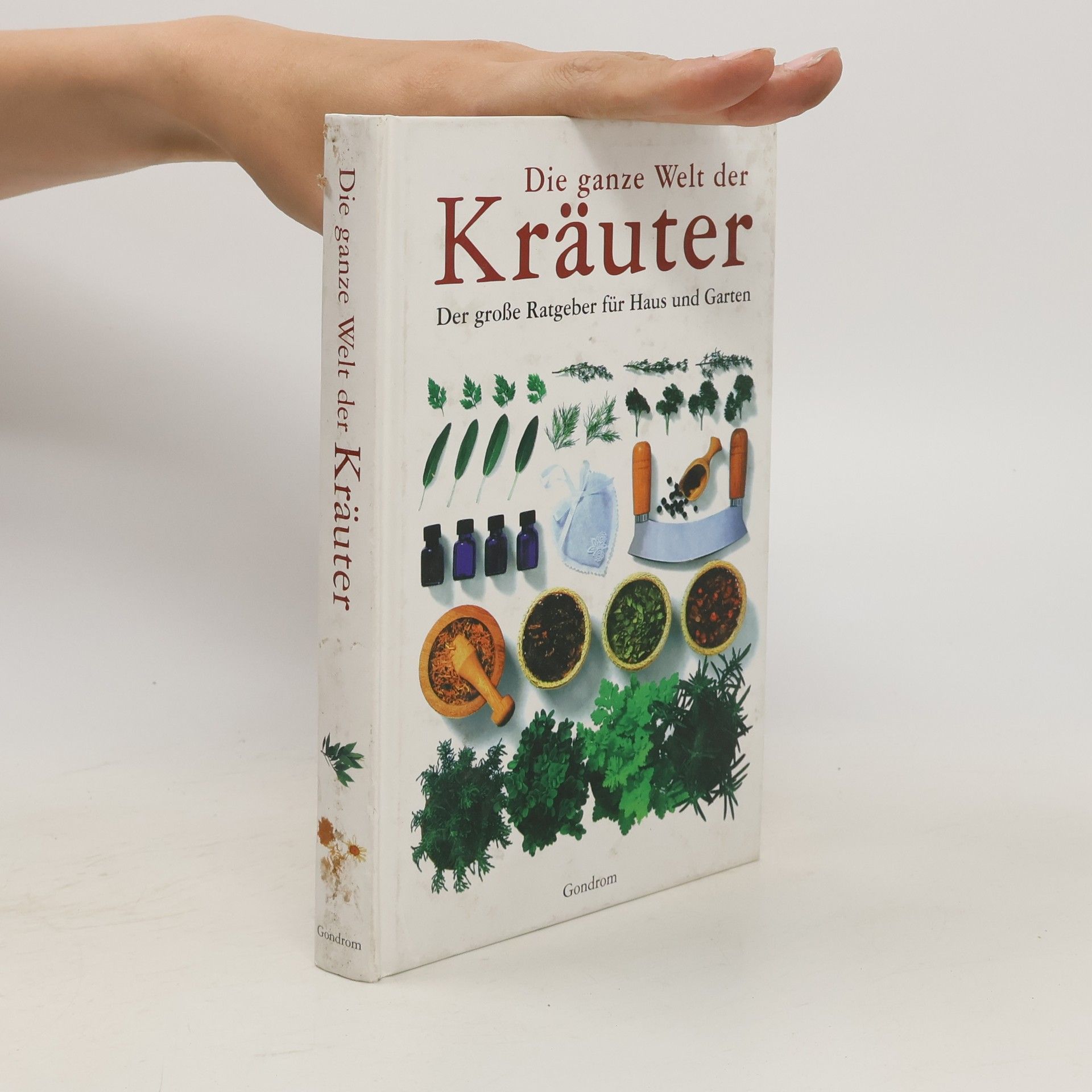 Christian Quatmann Die ganze Welt der Kräuter