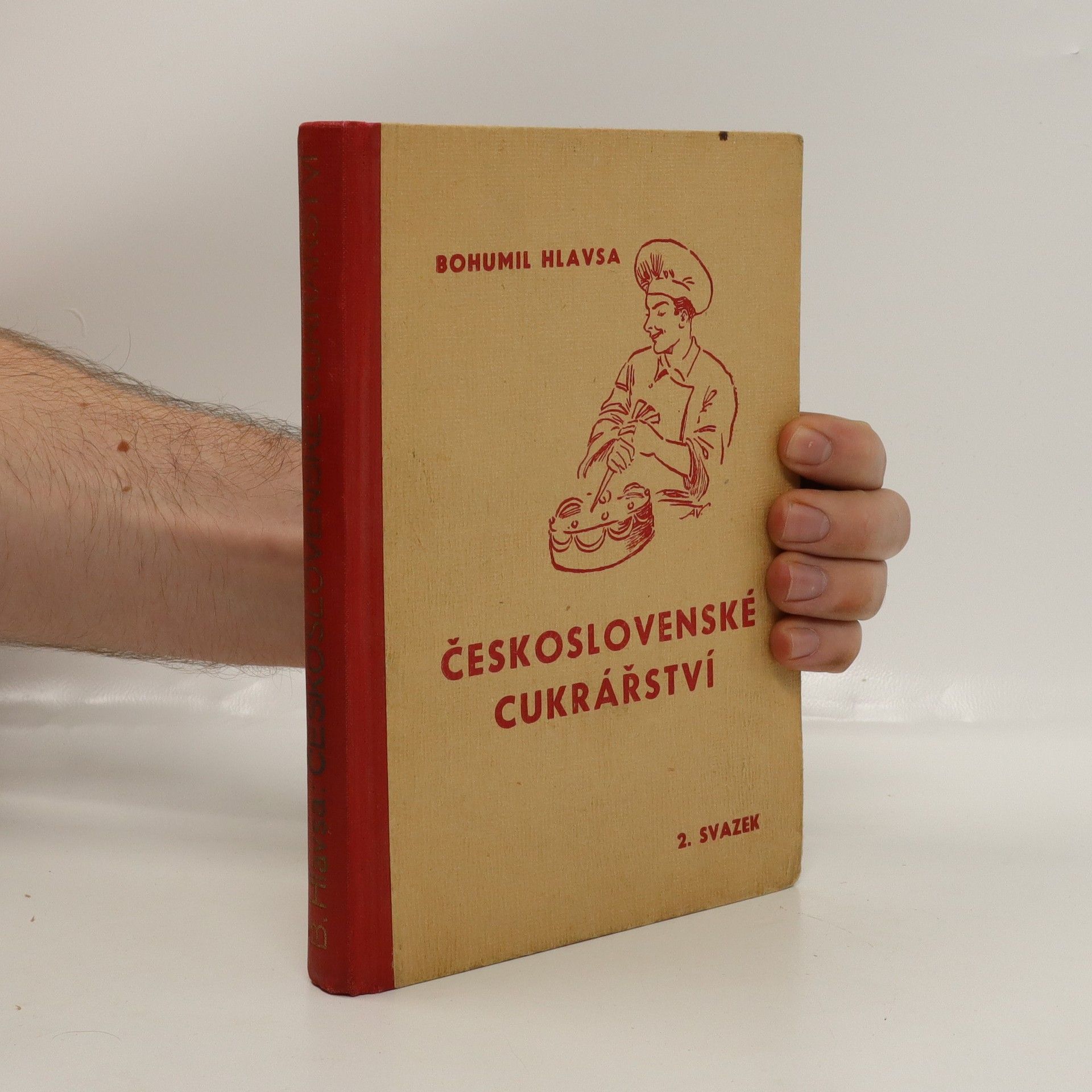 Bohumil Hlavsa Československé cukrářství. svazek 2