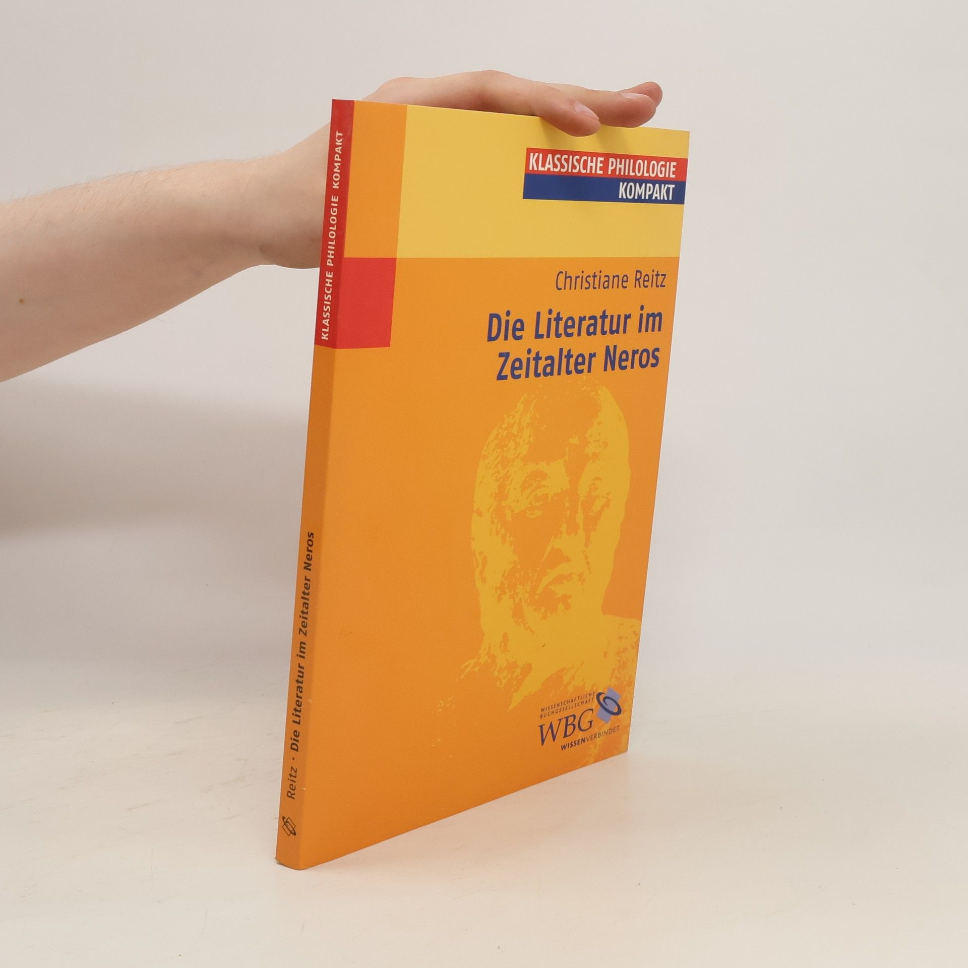 Christiane Reitz Die Literatur im Zeitalter Neros