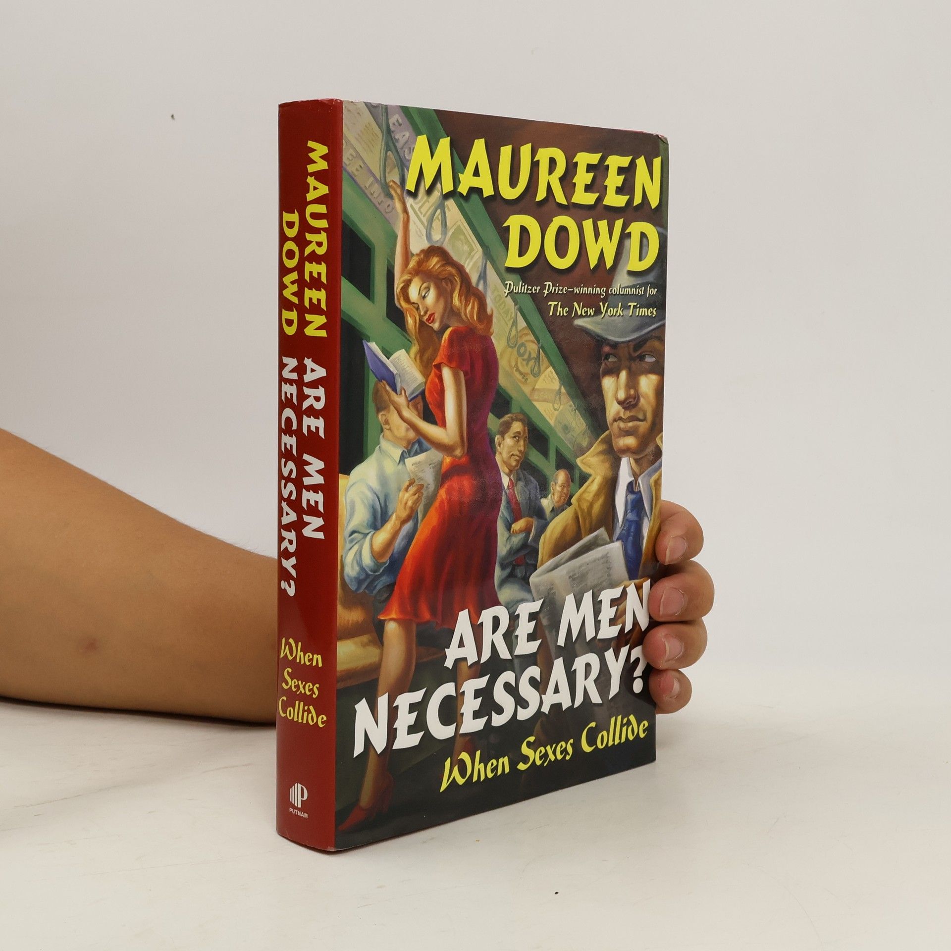 Maureen Dowd Are Men Necessary?
