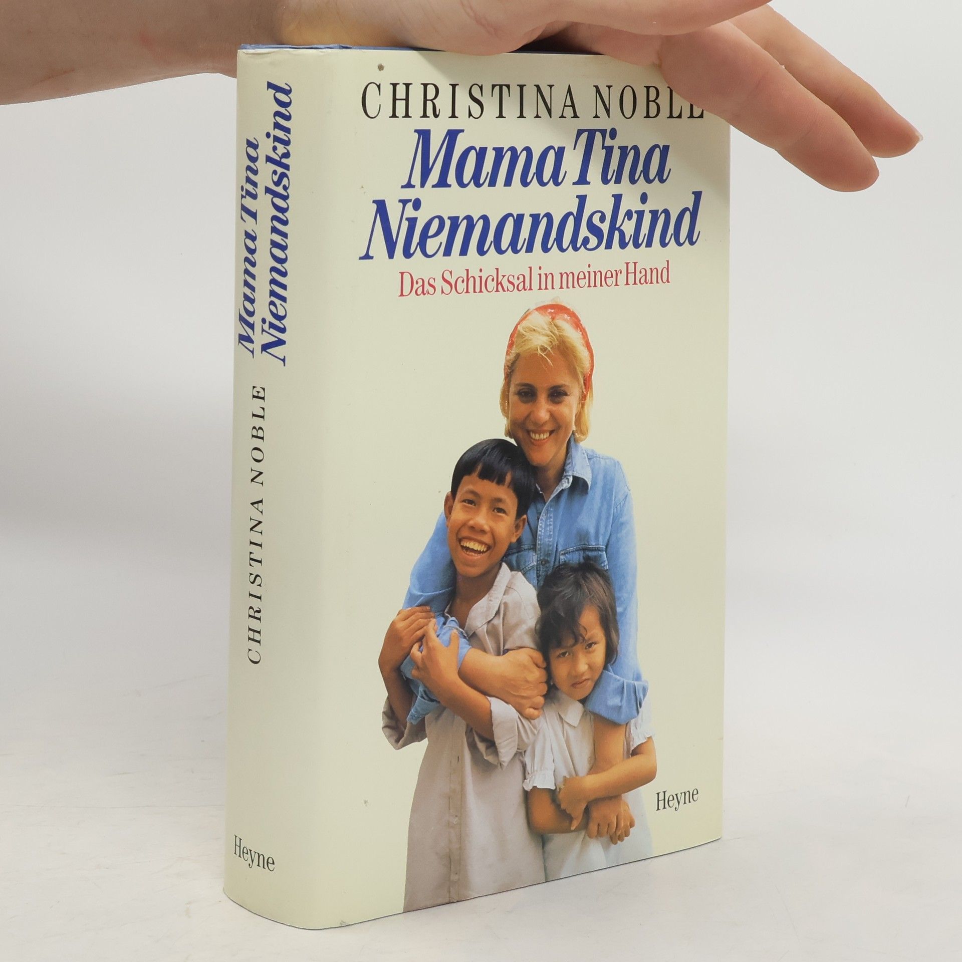 Christina Noble Mama Tina, Niemandskind
