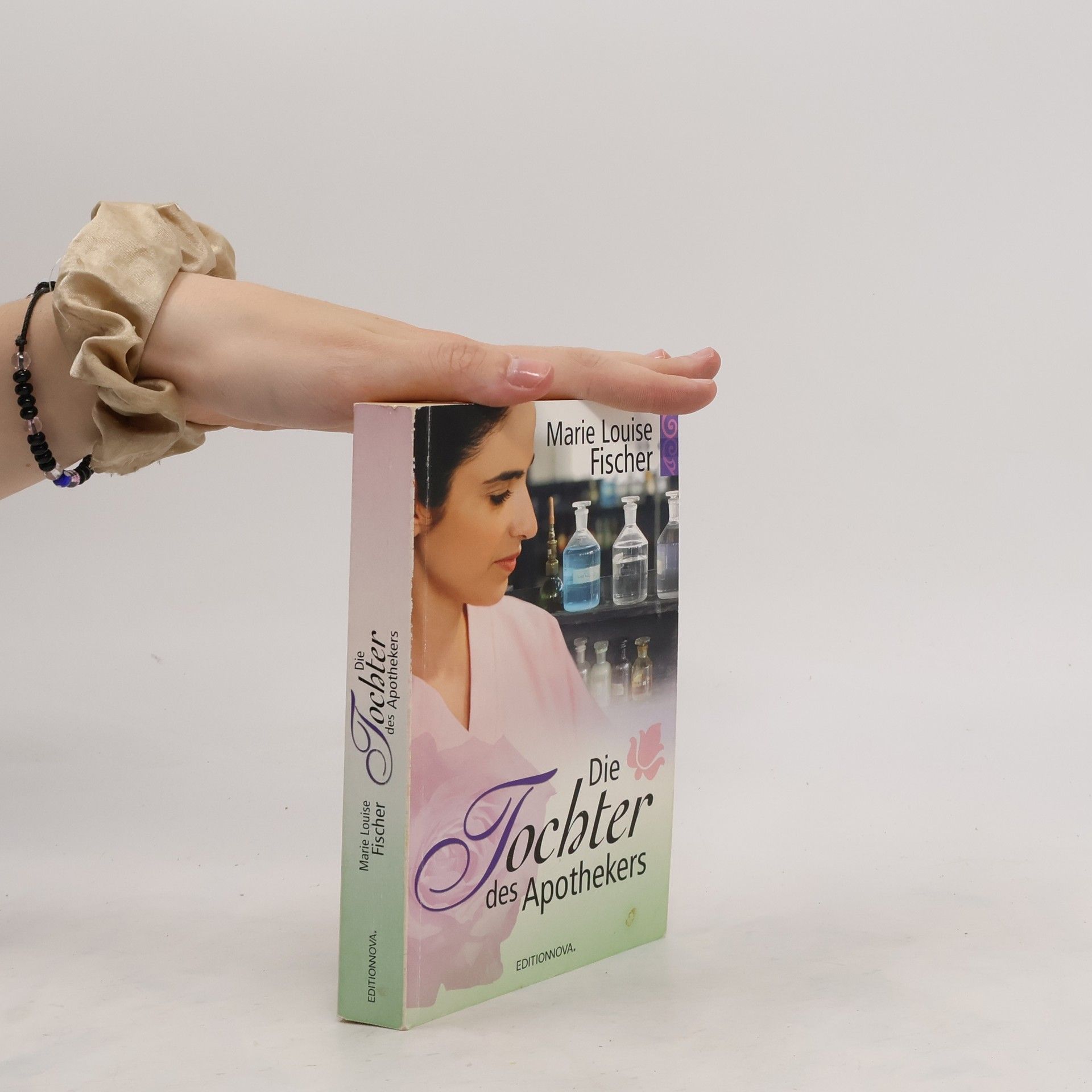 Marie Louise Fischer Die Tochter des Apothekers