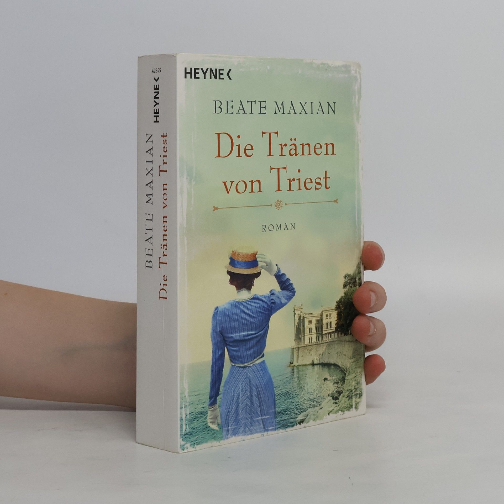 Beate Maxian Die Tränen von Triest