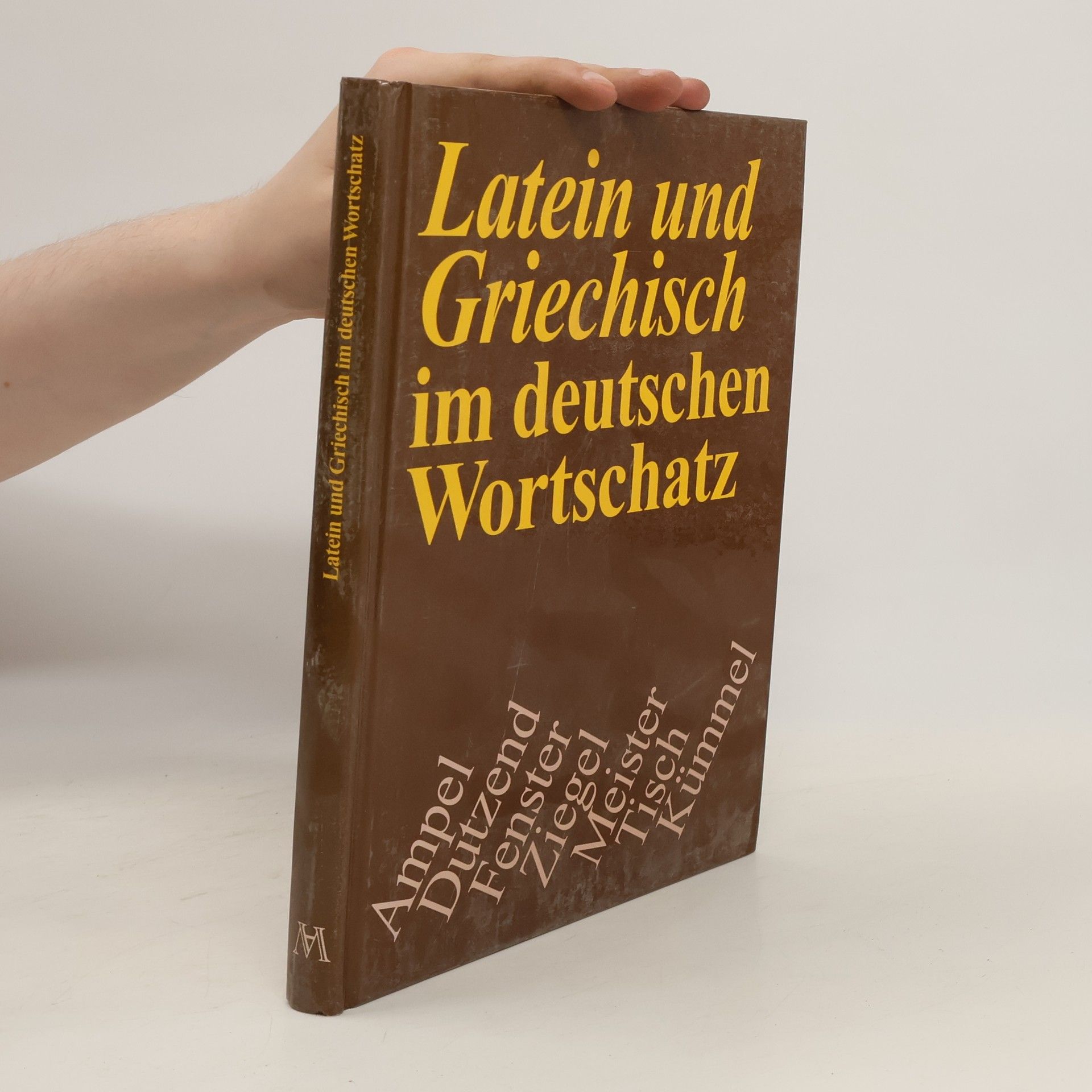 Friedrich Wolff Latein und Griechisch im deutschen Wortschatz