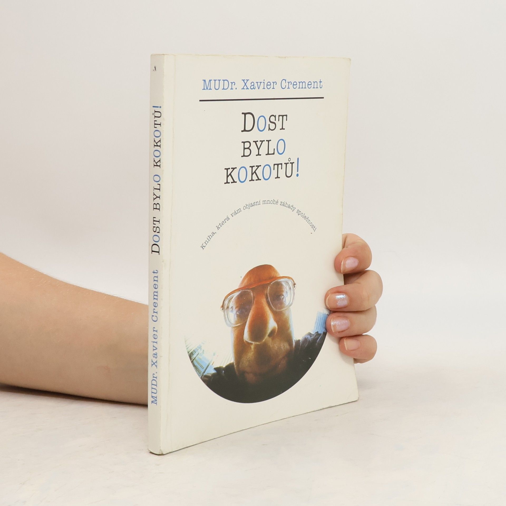Xavier Crement Dost bylo kokotů!