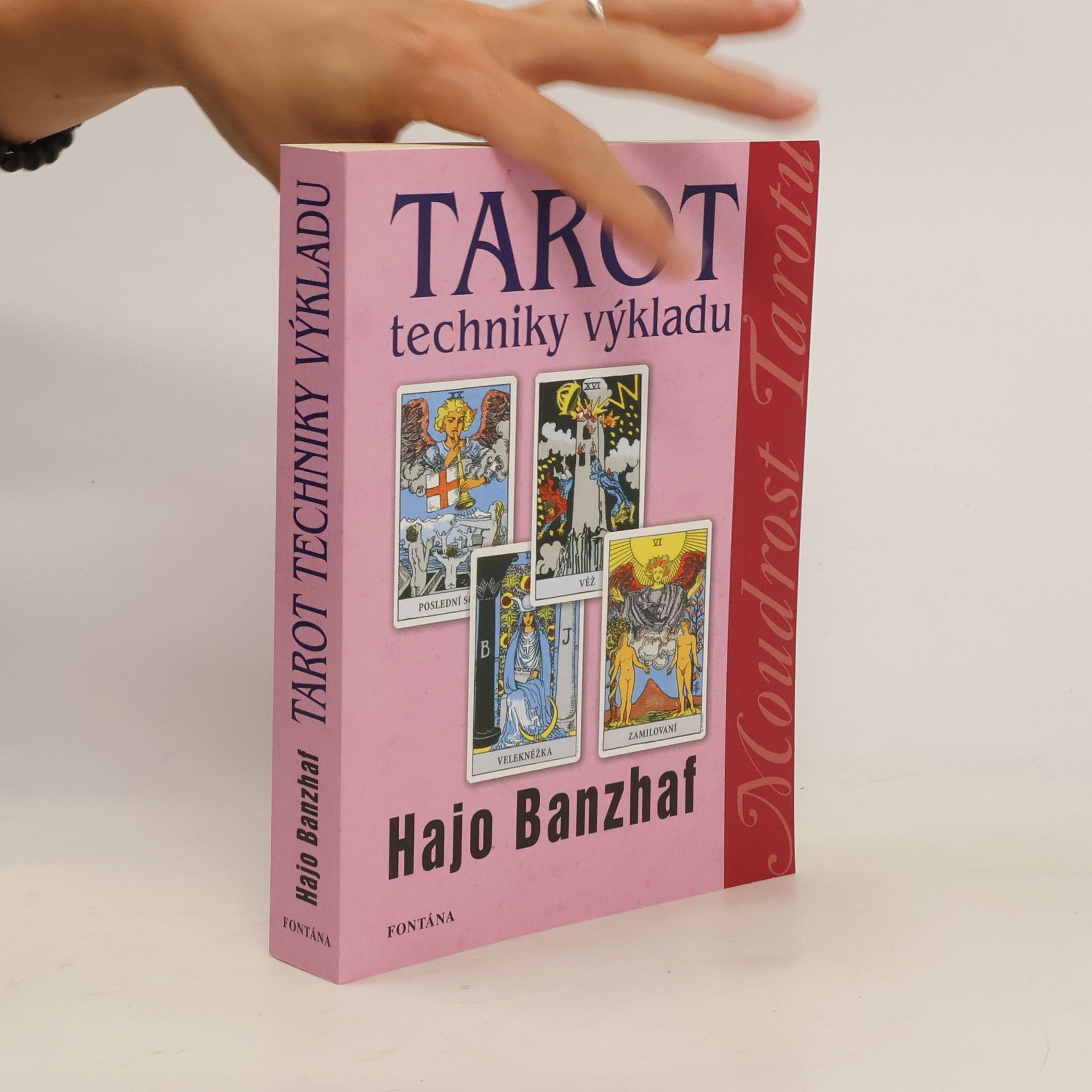 Hajo Banzhaf Tarot. Techniky výkladu
