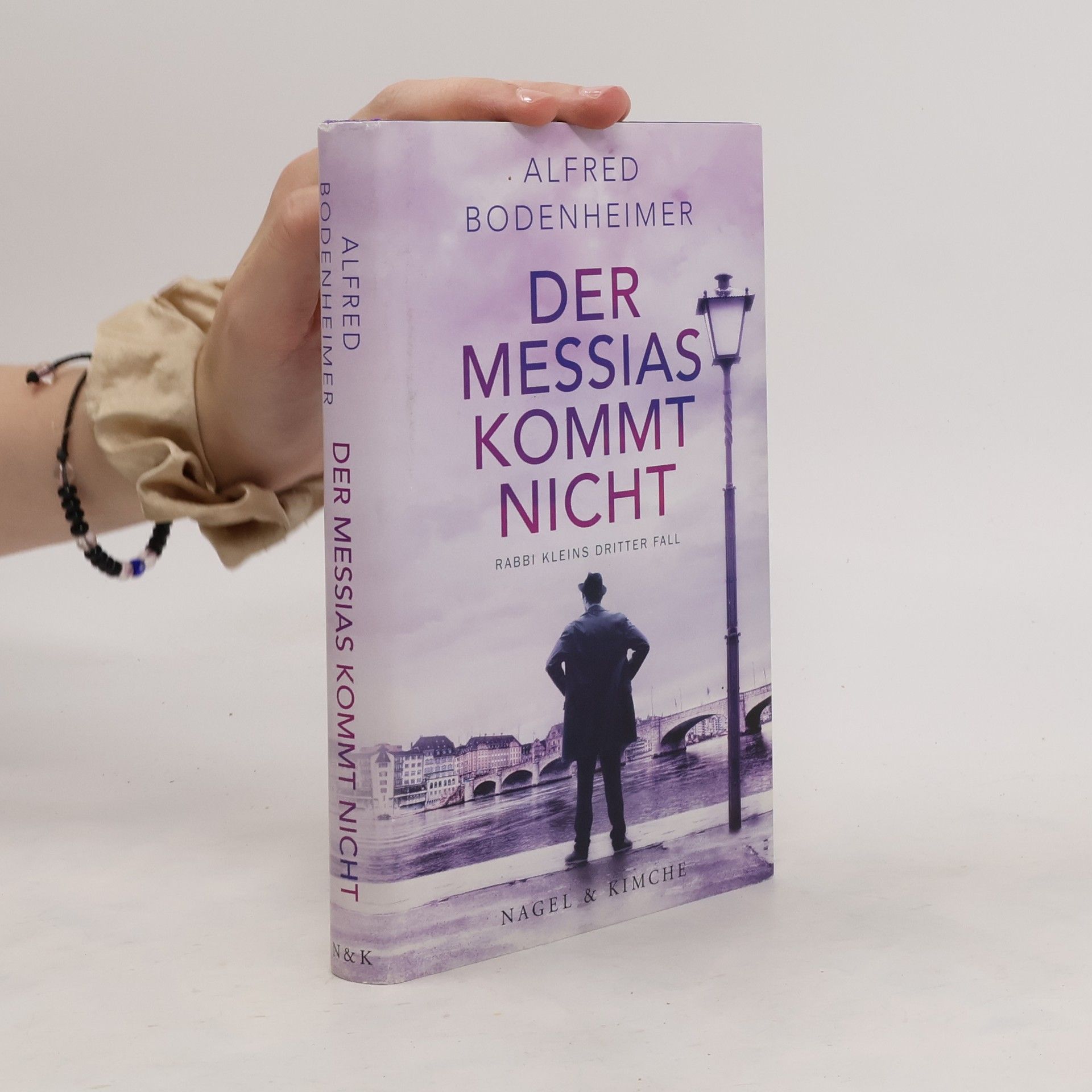 Alfred Bodenheimer Der Messias kommt nicht