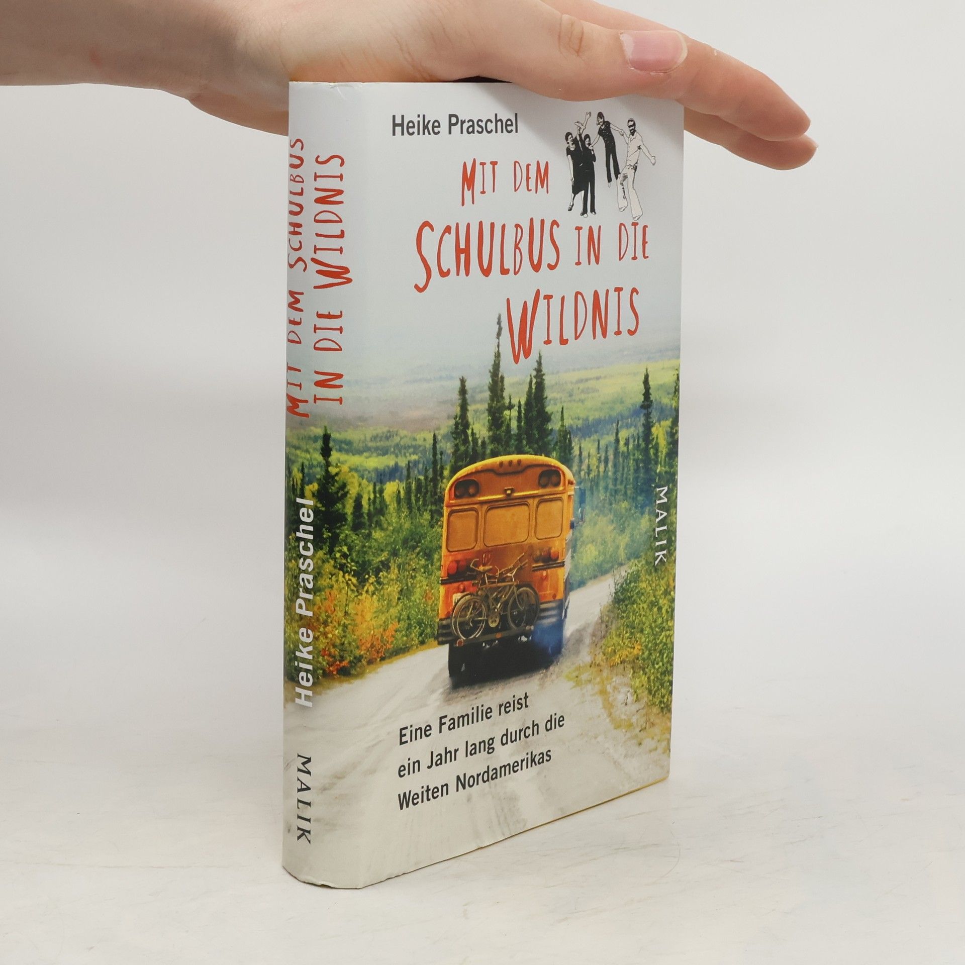 Heike Praschel Mit dem Schulbus in die Wildnis
