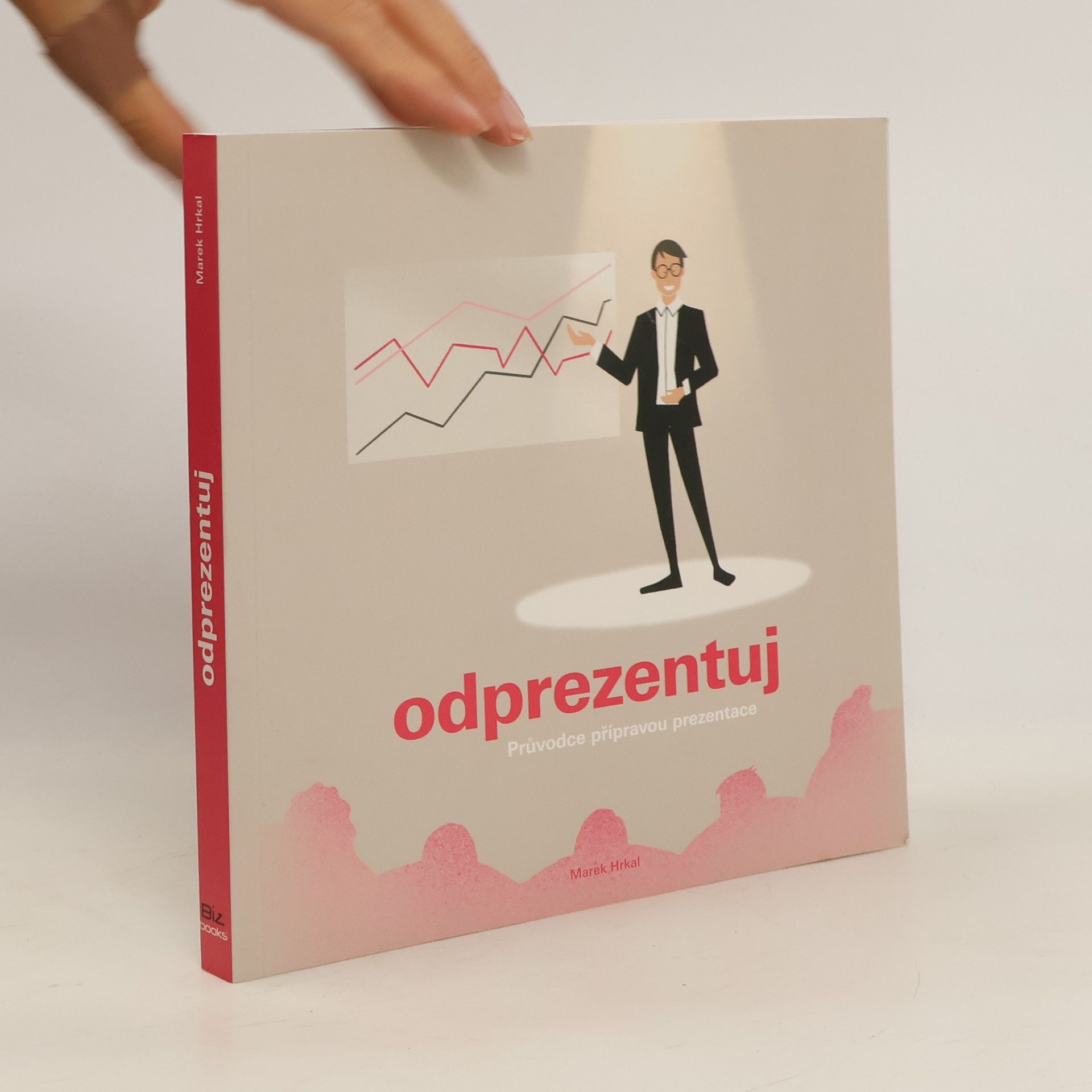 Marek Hrkal Odprezentuj : průvodce přípravou prezentace