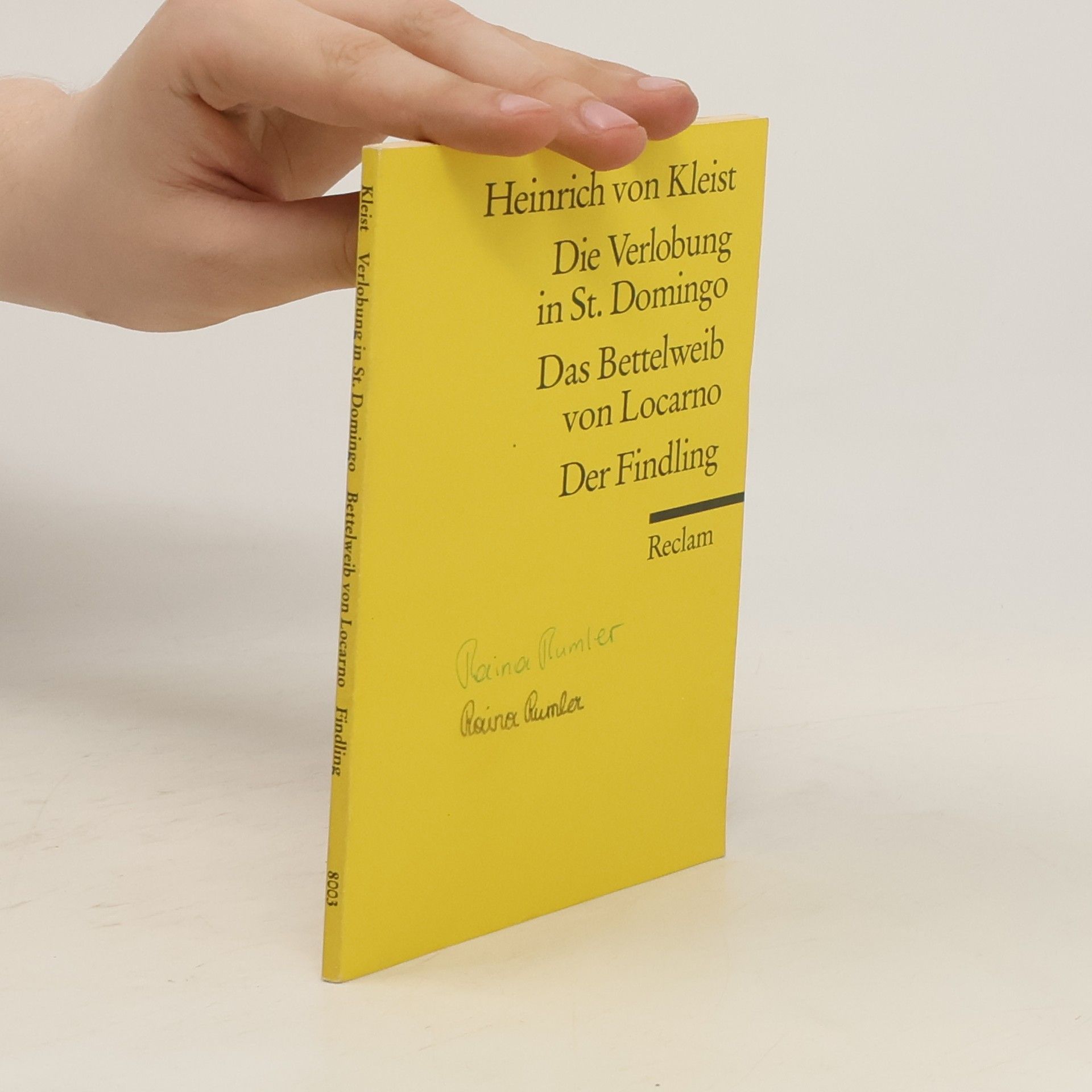 Heinrich von Kleist Die Verlobung in St. Domingo / Das Bettelweib von Locarno / Der Findling (3 Bücher in 1 Bände)