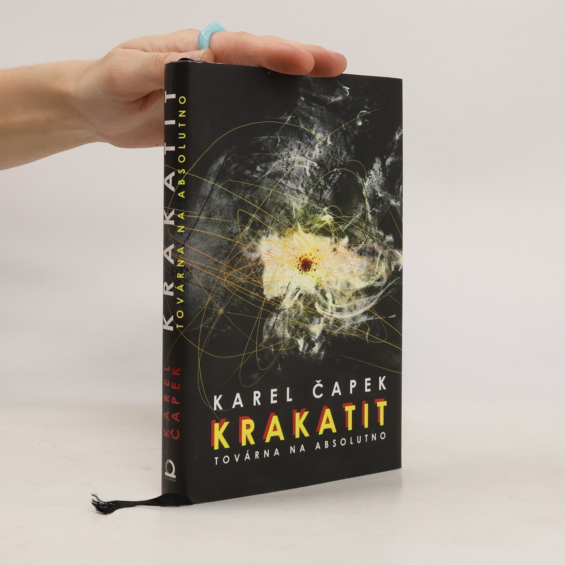 Karel Čapek Krakatit. Továrna na absolutno