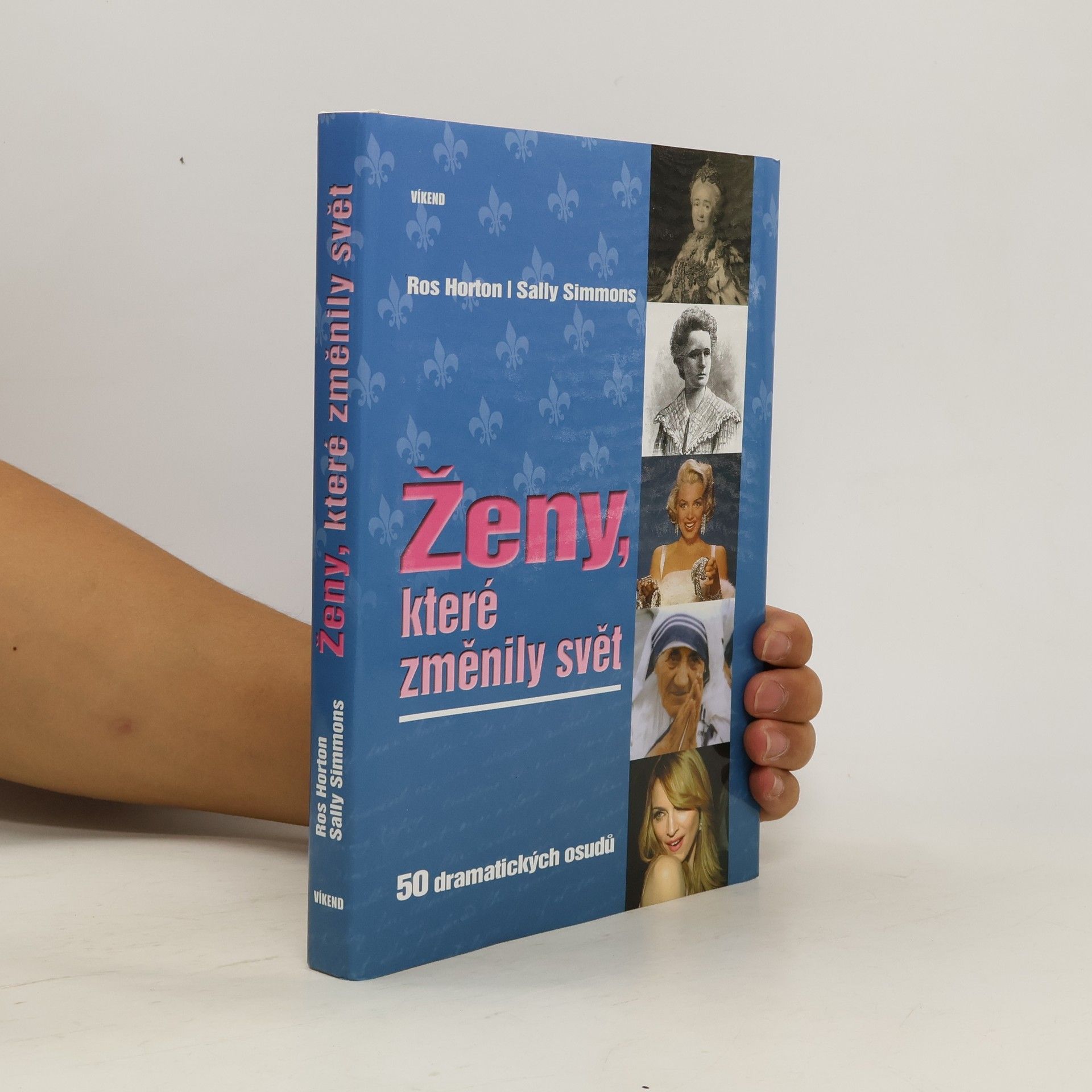 Rosalind Horton Ženy, které změnily svět