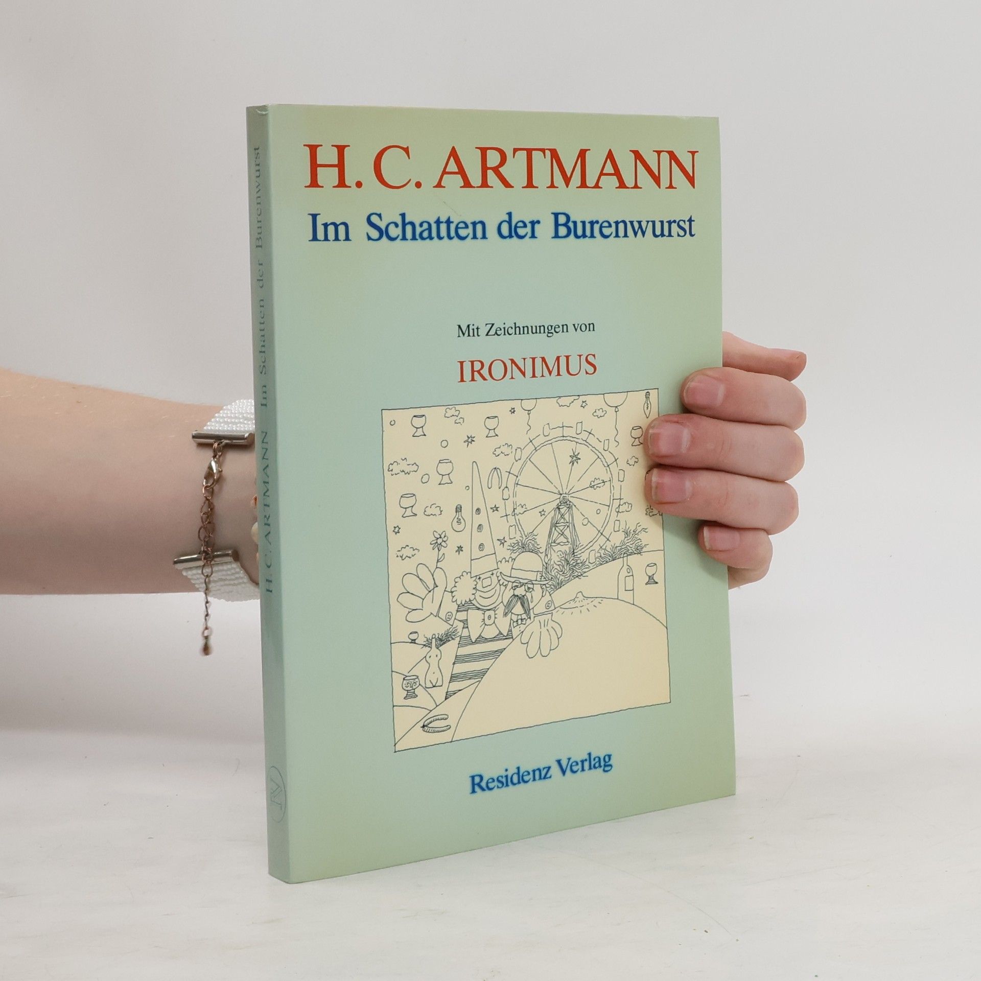 Hans Carl Artmann Im Schatten der Burenwurst