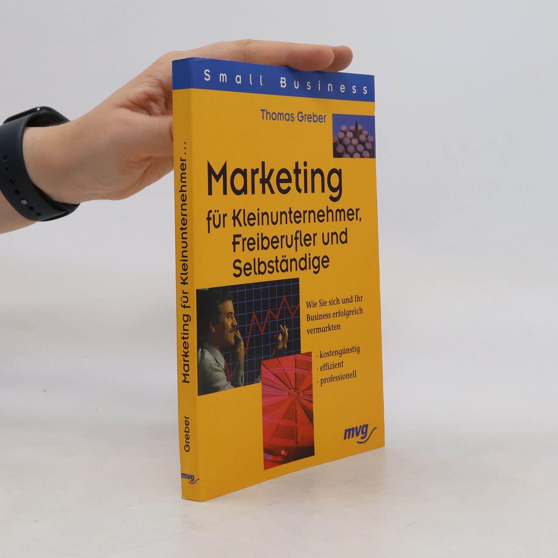 Thomas Greber Marketing für Kleinunternehmer, Freiberufler und Selbständige