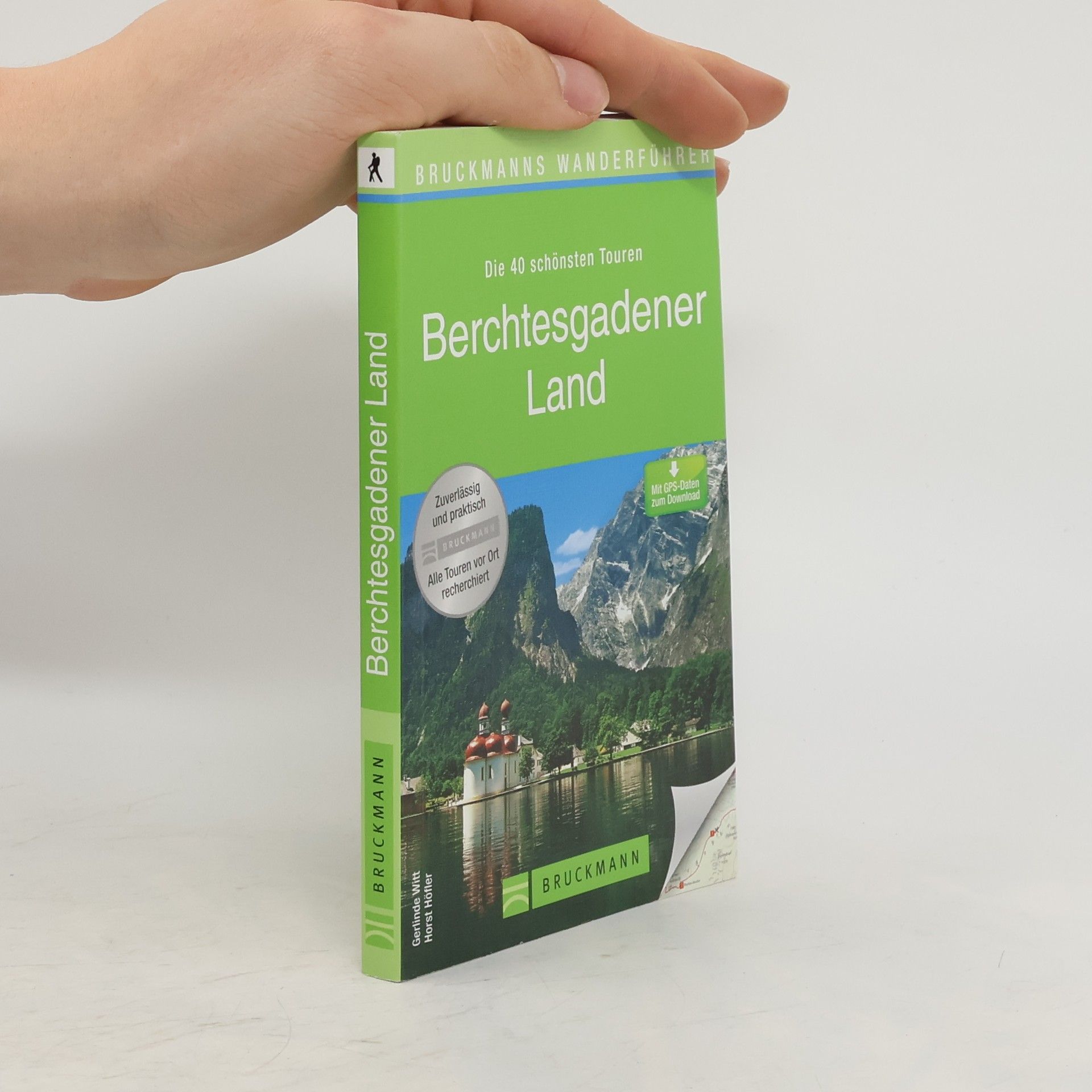 Gerlinde M. Witt Die 40 schönsten Touren Berchtesgadener Land