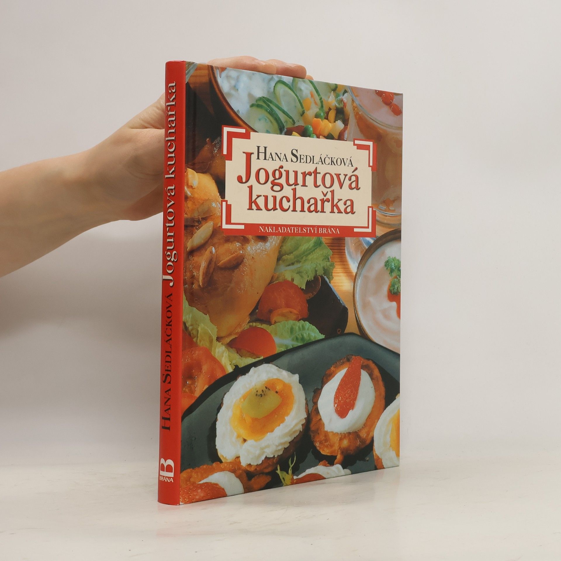 Hana Sedláčková Václav Kněz Jogurtová kuchařka