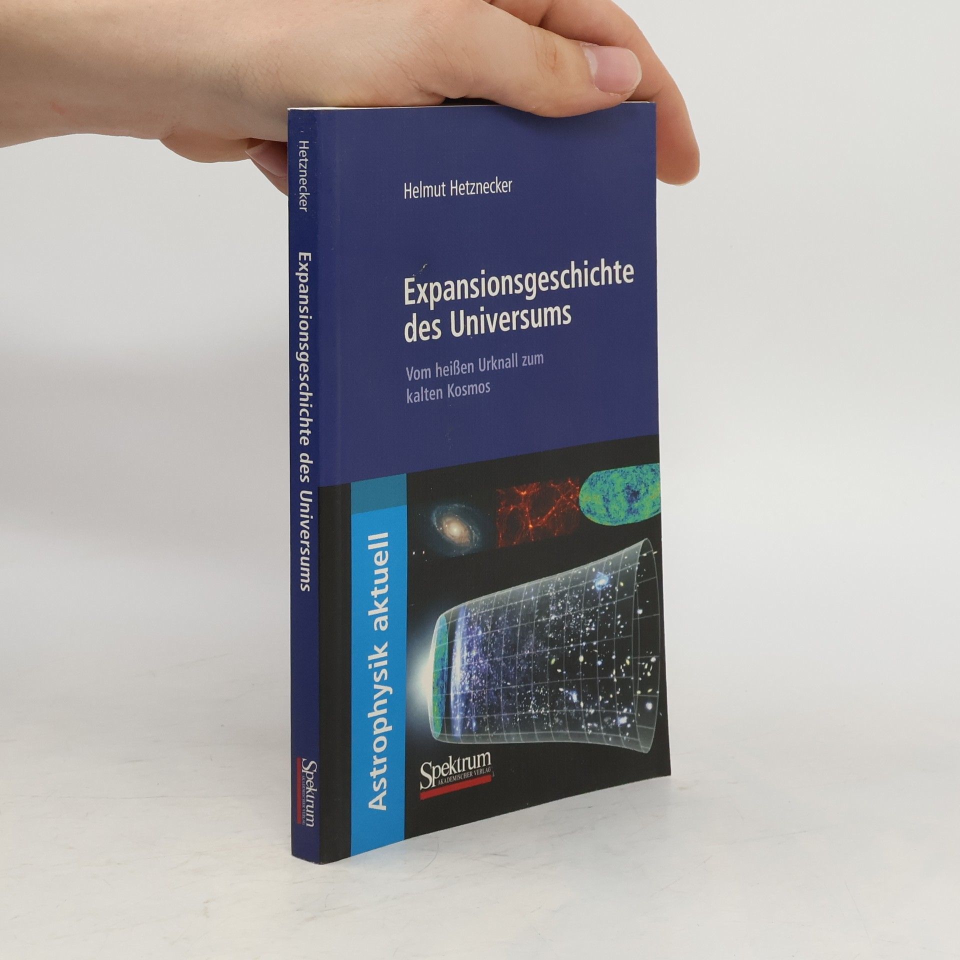 Helmut Hetznecker Die Expansionsgeschichte des Universums