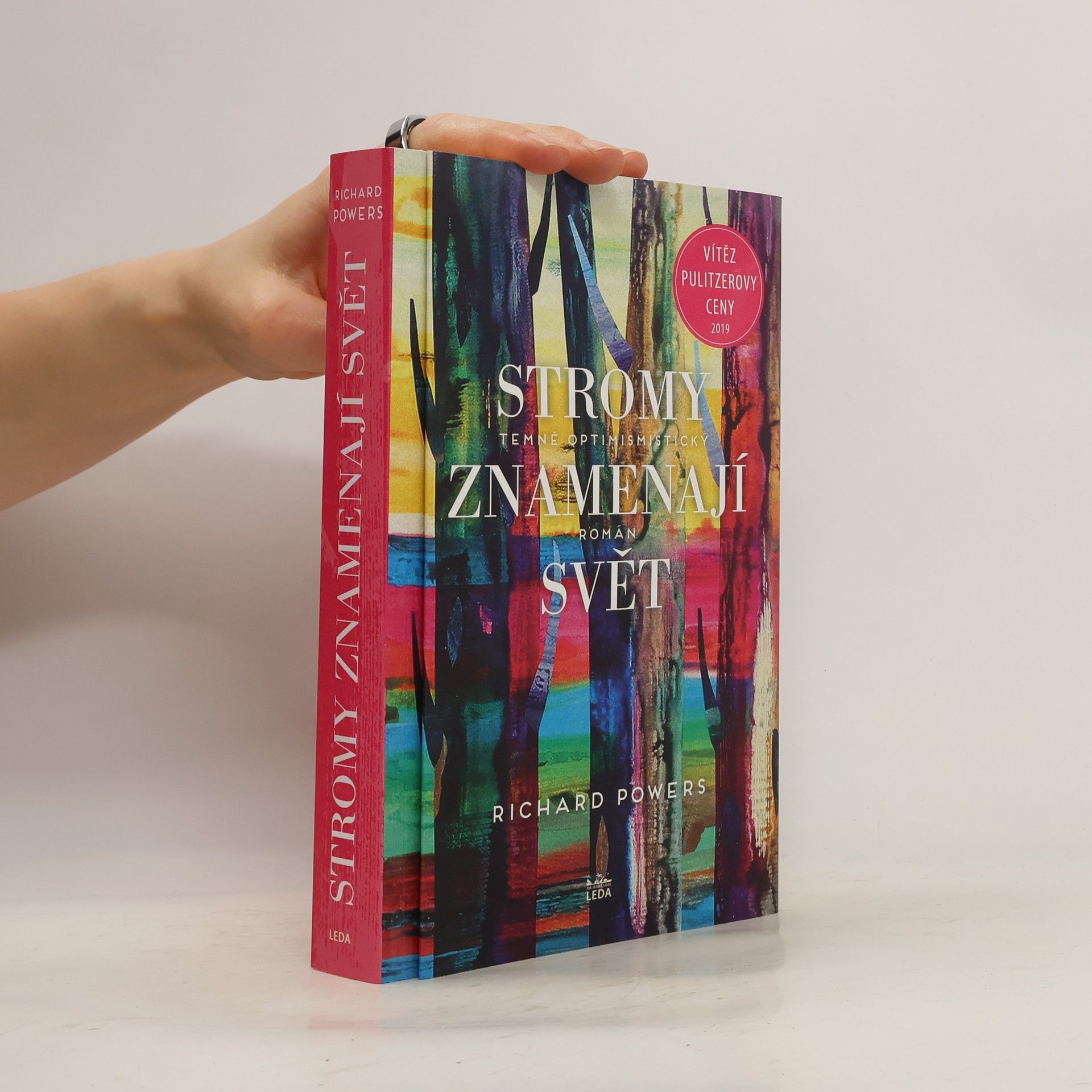 Richard Powers Stromy znamenají svět