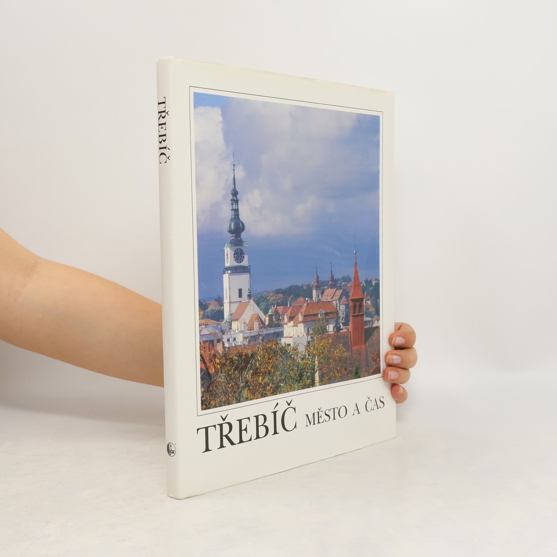 Rudolf Fišer Třebíč: město a čas