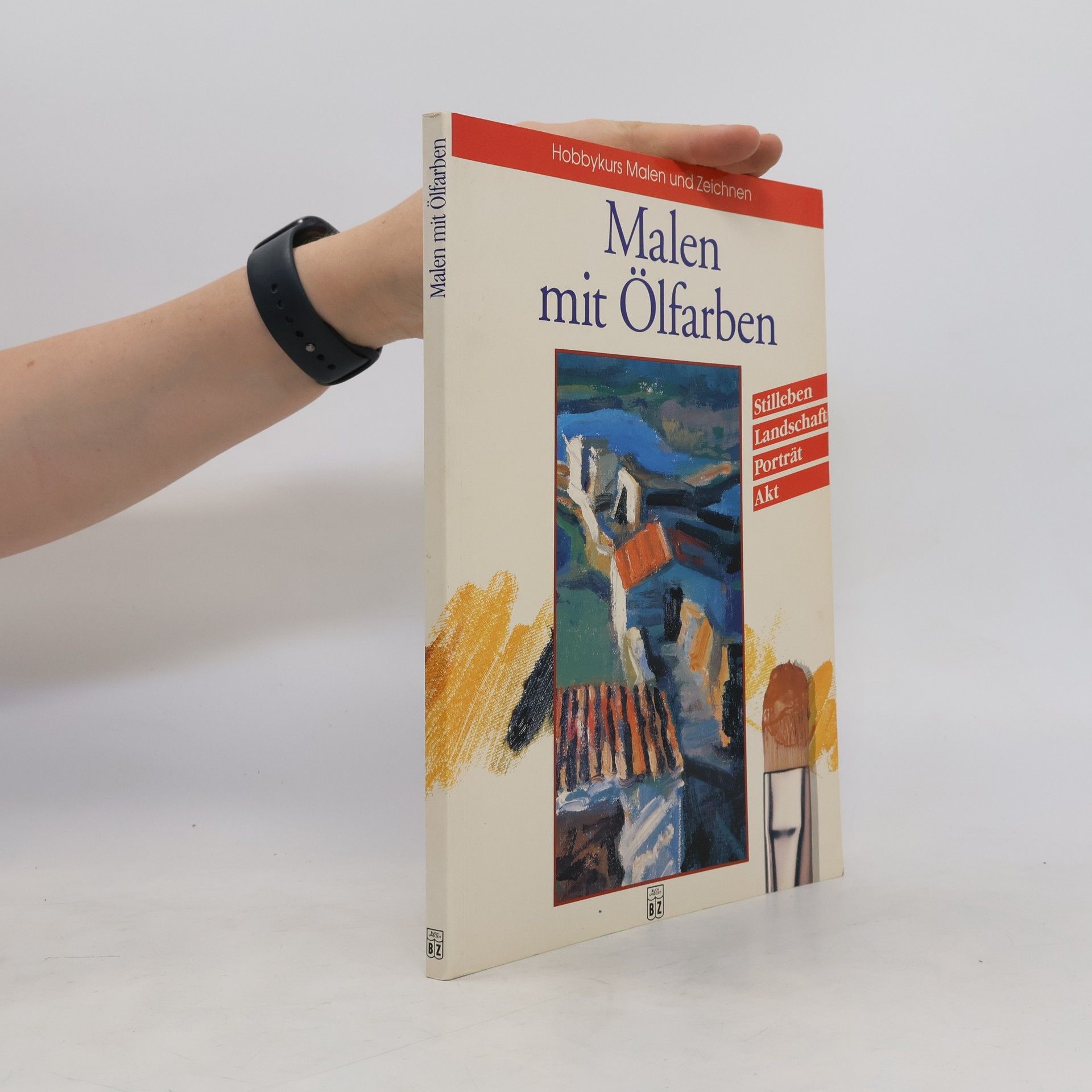 Autorenkollektiv Malen mit Ölfarben