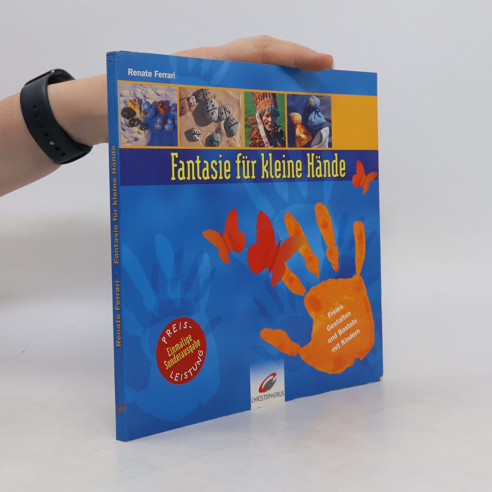 Renate Ferrari Fantasie für kleine Hände