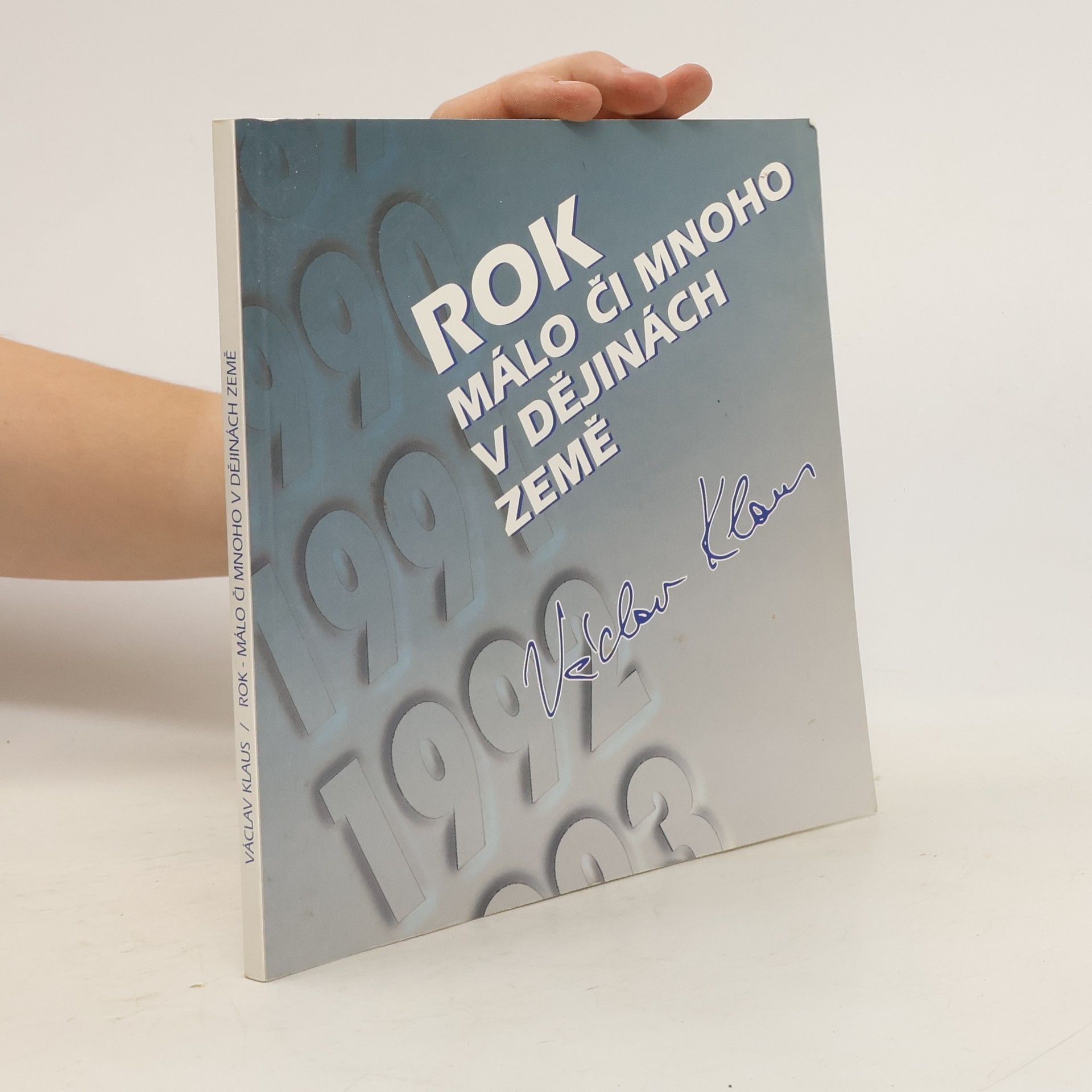 Václav Klaus Rok - málo či mnoho v dějinách země