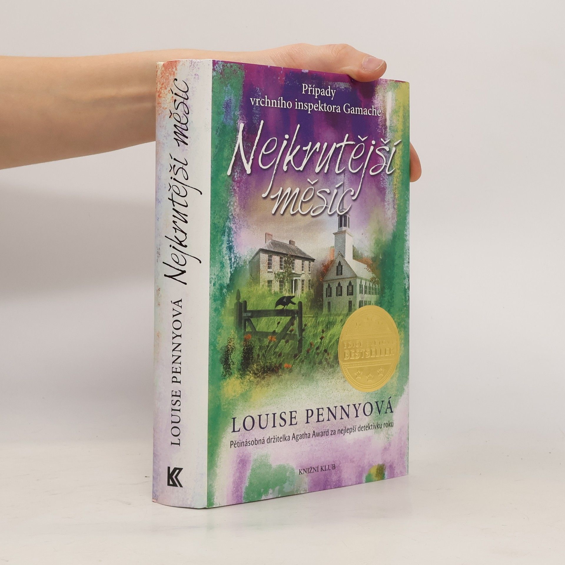 Louise Penny Nejkrutější měsíc: Případy vrchního inspektora Gamache