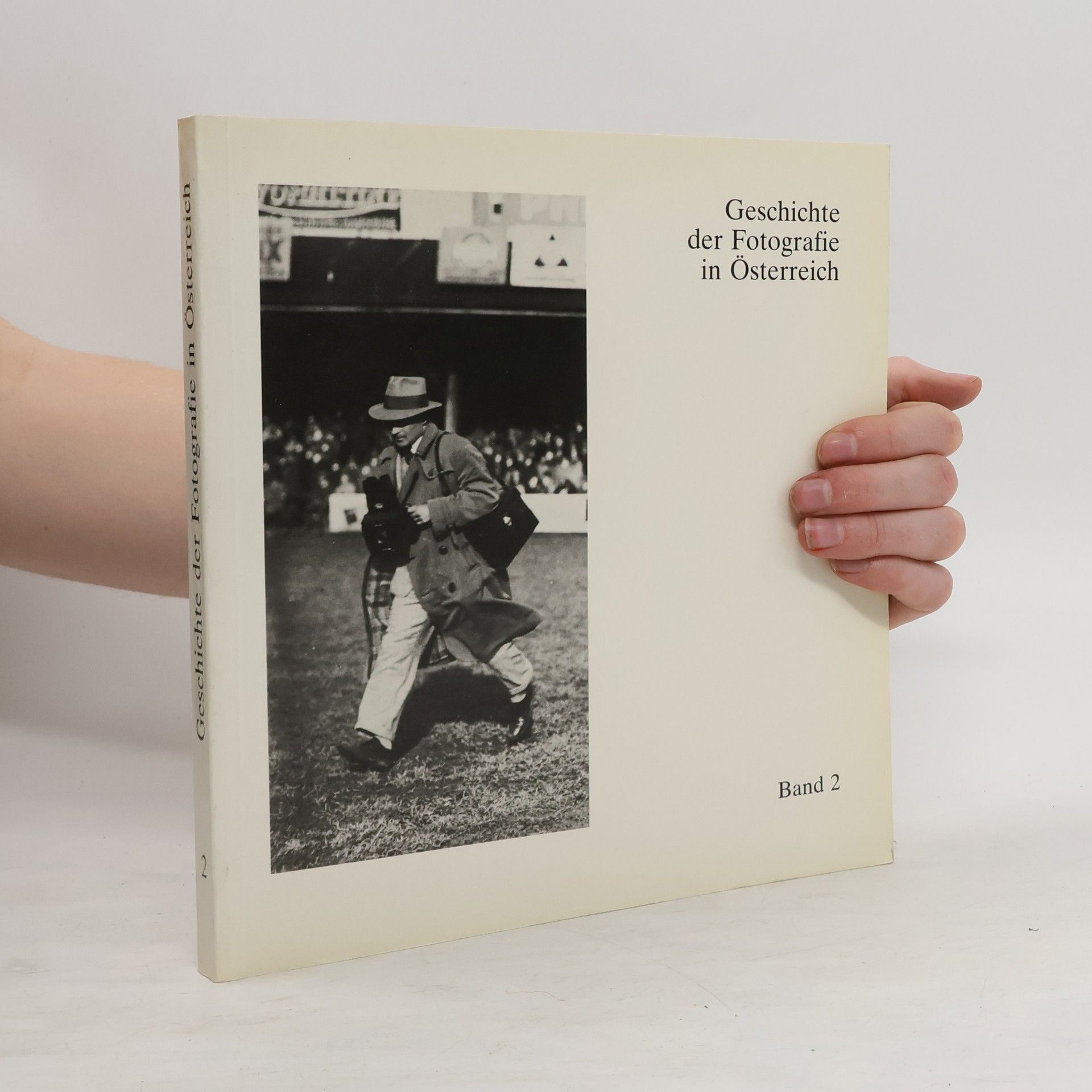 Autorenkollektiv Geschichte der Fotografie in Österreich. Band 2