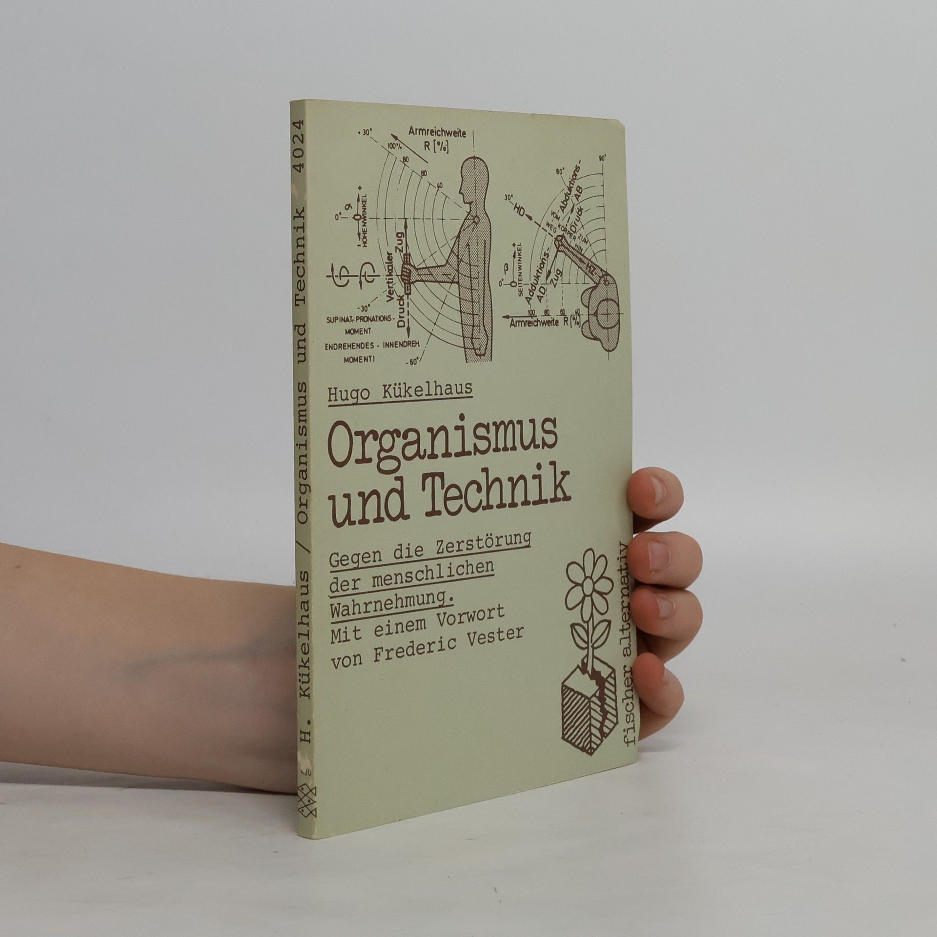 Hugo Kükelhaus Organismus und Technik