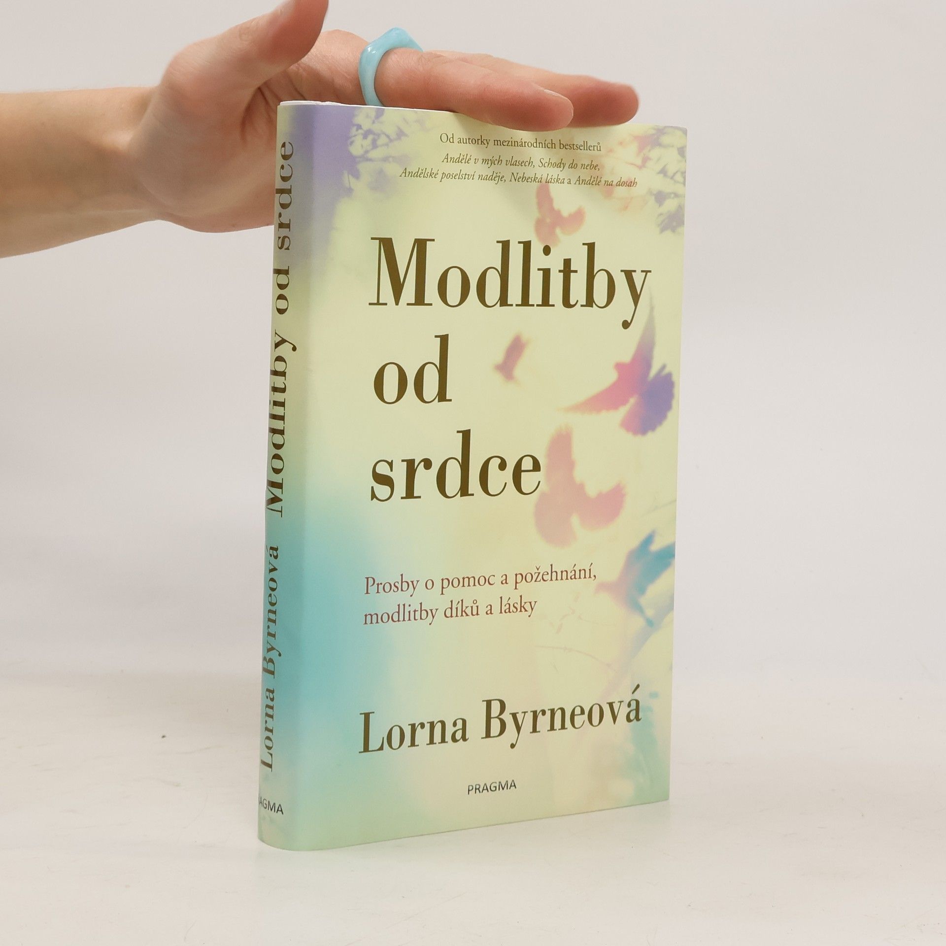 Lorna Byrne Modlitby od srdce: Prosby o pomoc a požehnání, modlitby díků a lásky