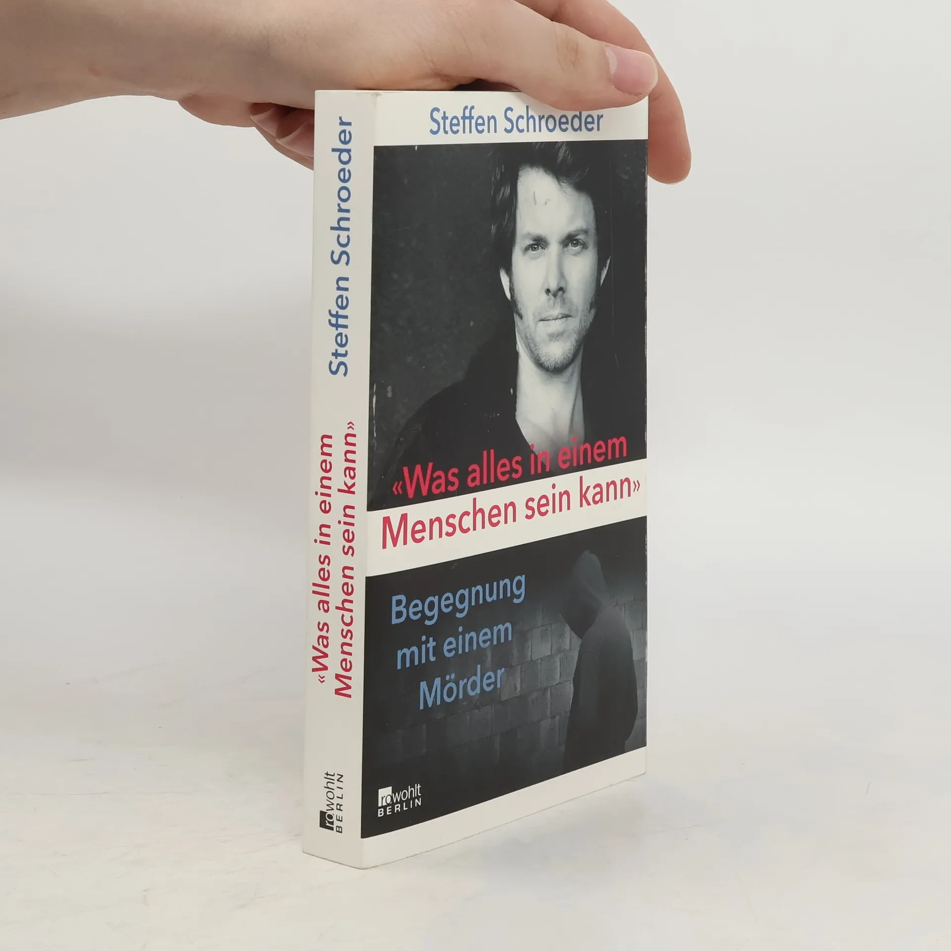 "Was alles in einem Menschen sein kann" | Boek | Steffen Schroeder | DE