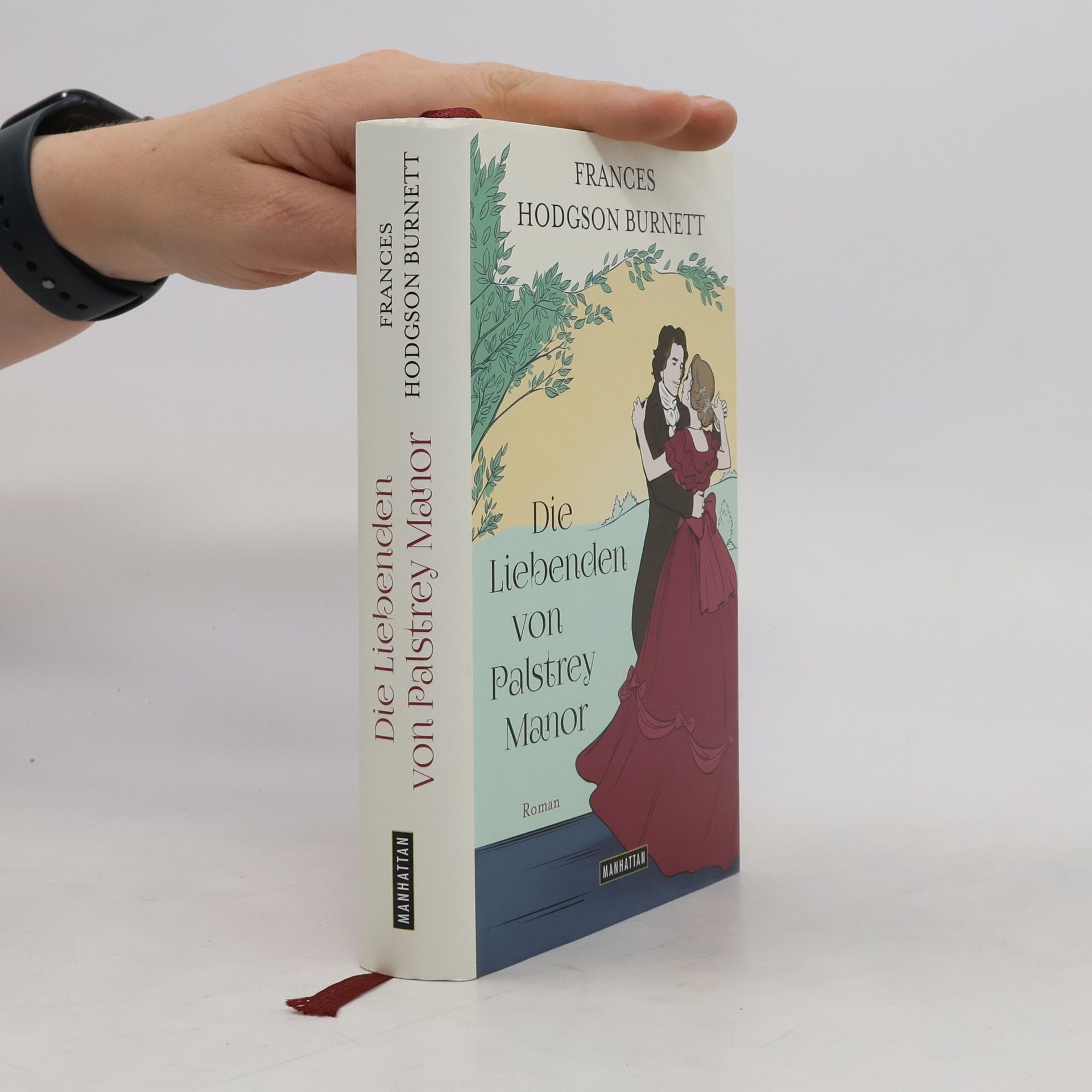 Frances Hodgson Burnett Die Liebenden von Palstrey Manor