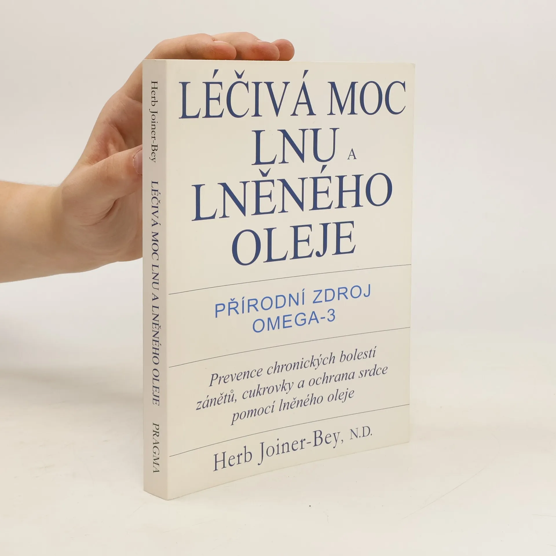Léčivá moc lnu a lněného oleje | Kniha | Herb Joiner-Bey | CS
