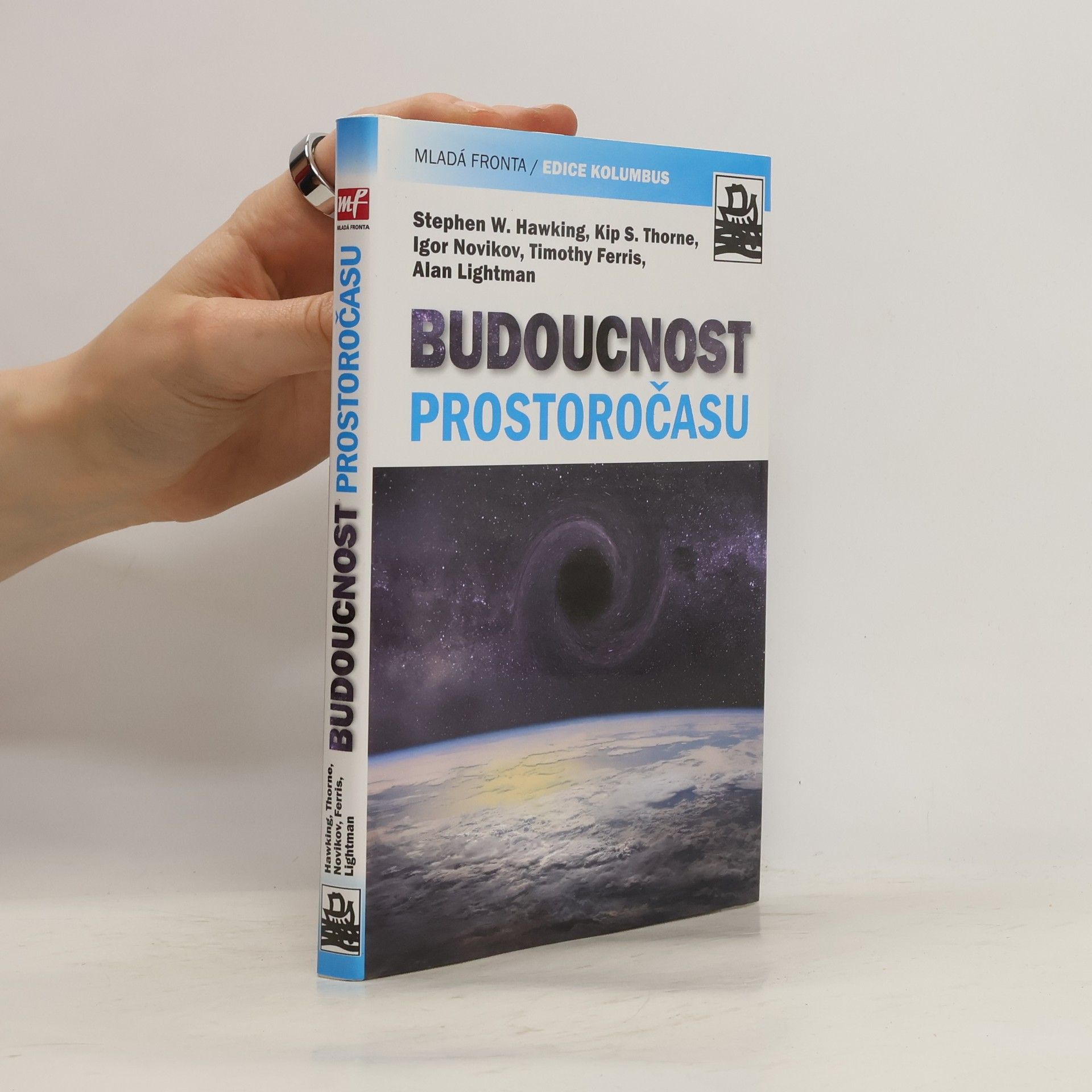 Stephen Hawking Budoucnost prostoročasu