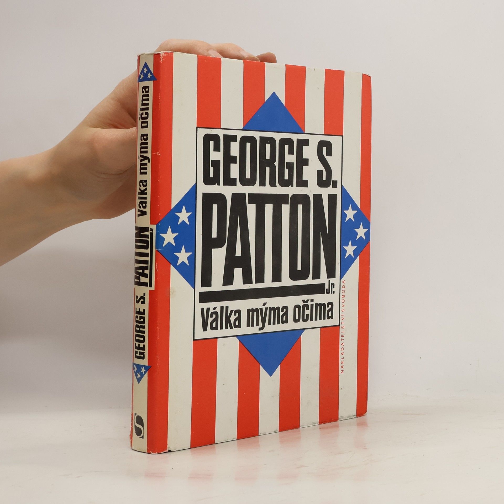 George Smith Patton Válka mýma očima