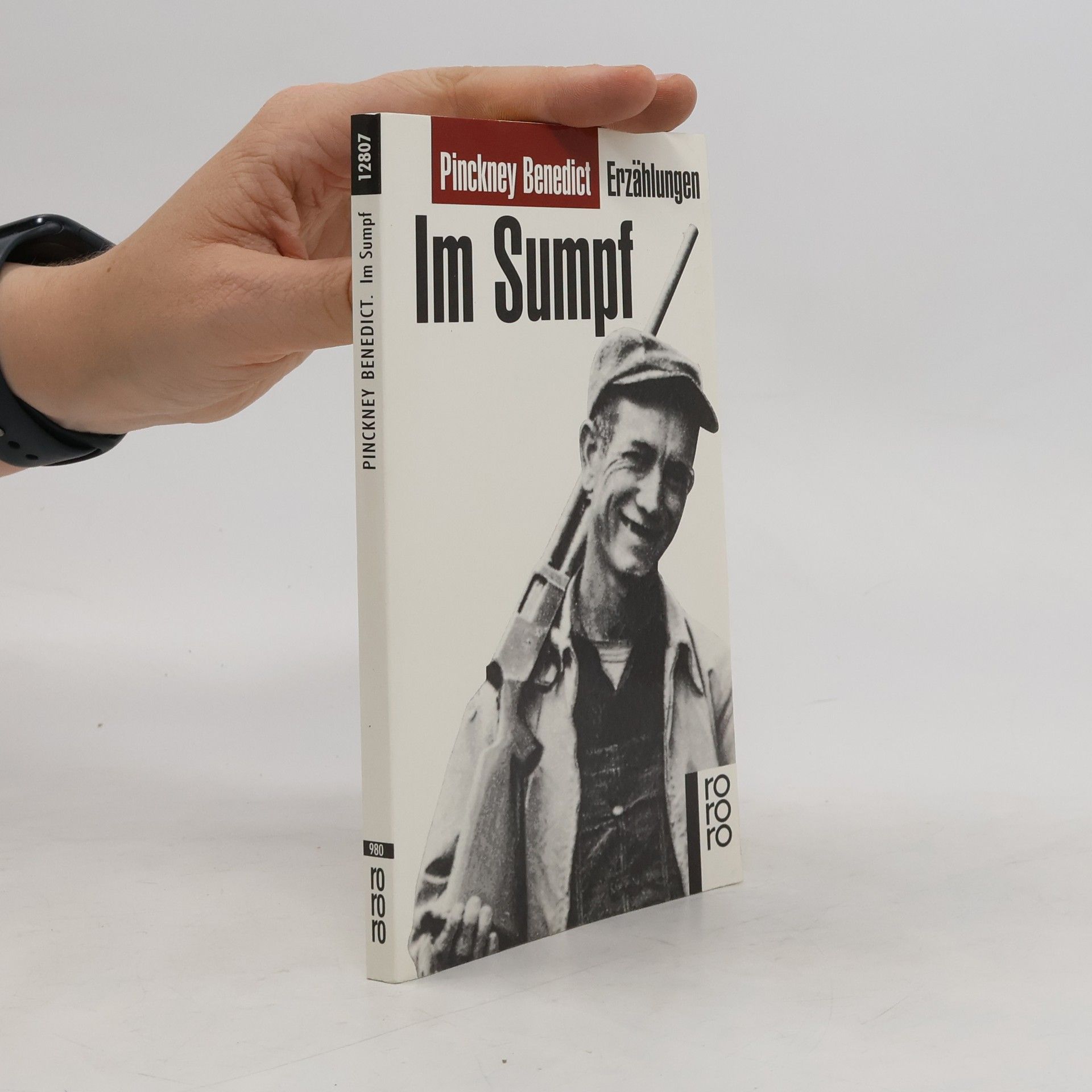 Pinckney Benedict Im Sumpf