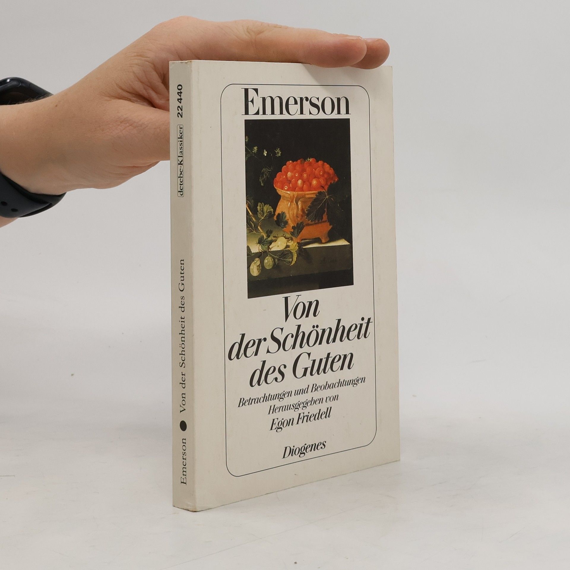 Ralph Waldo Emerson Von der Schönheit des Guten