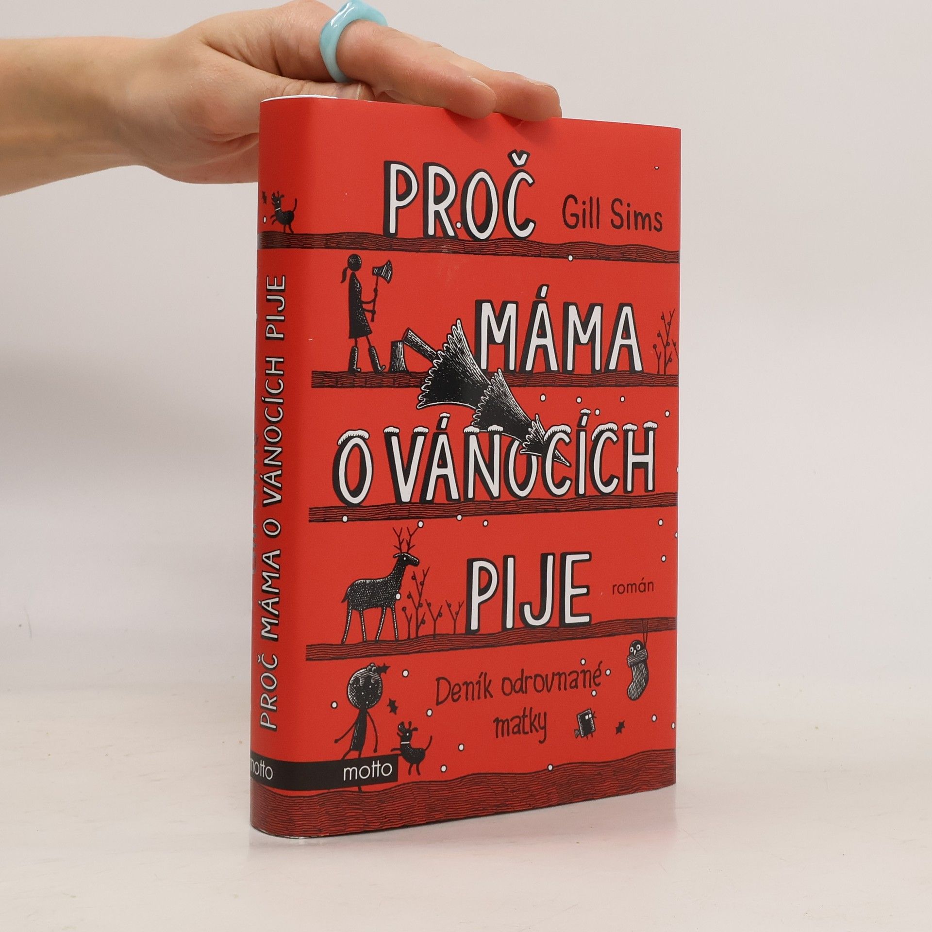 Gill Sims Proč máma o Vánocích pije
