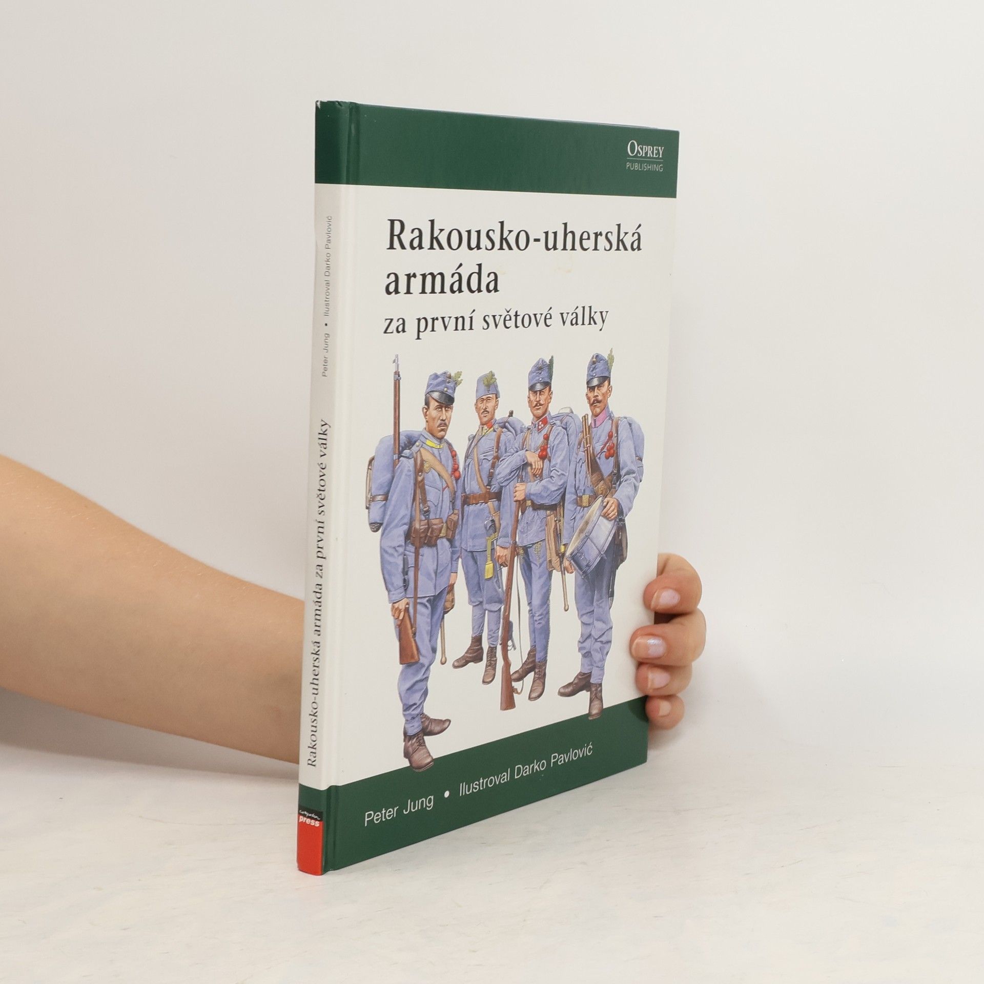 Peter Jung Rakousko-uherská armáda za první světové války