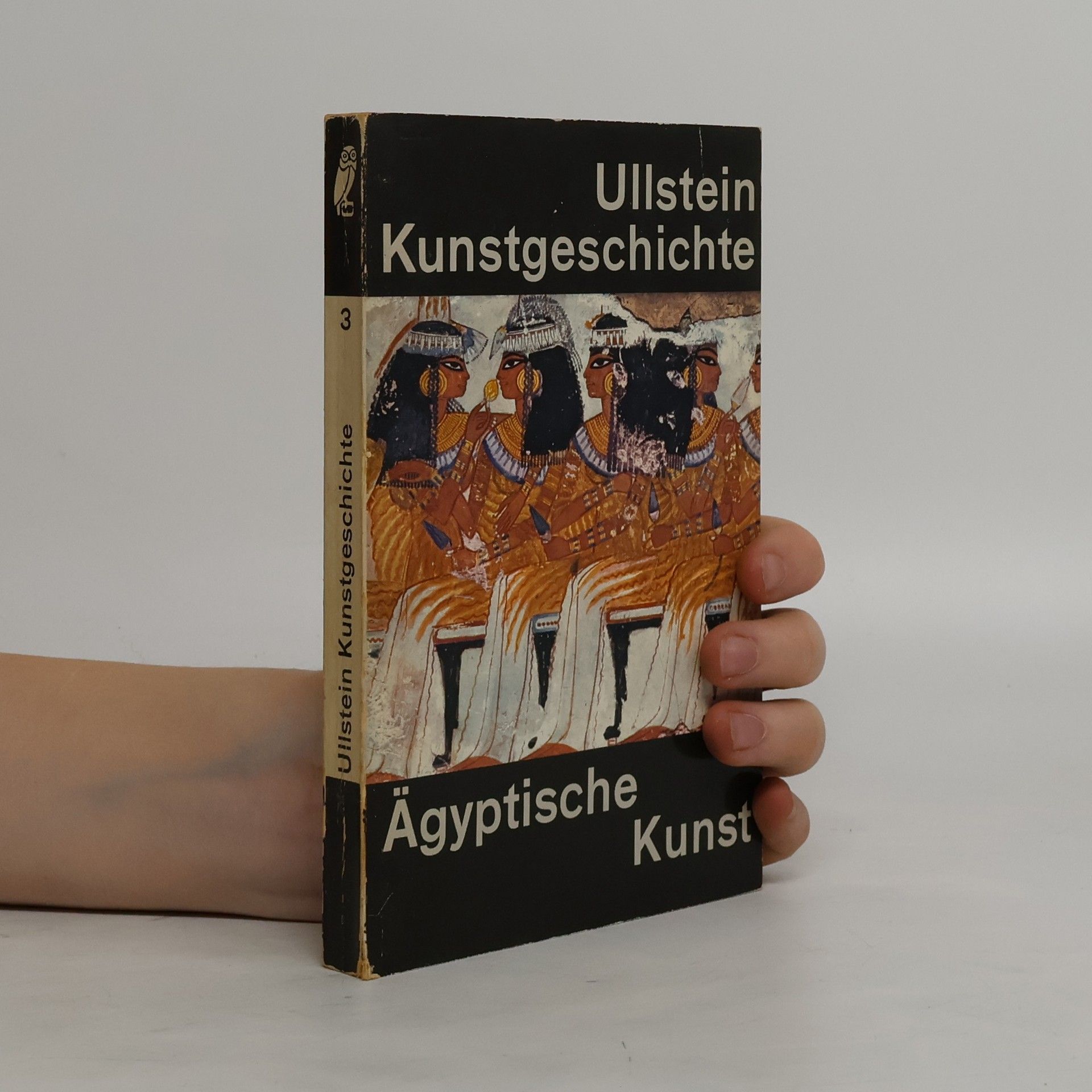 Autorenkollektiv Ullstein Kunstgeschichte. Ägyptische Kunst 3