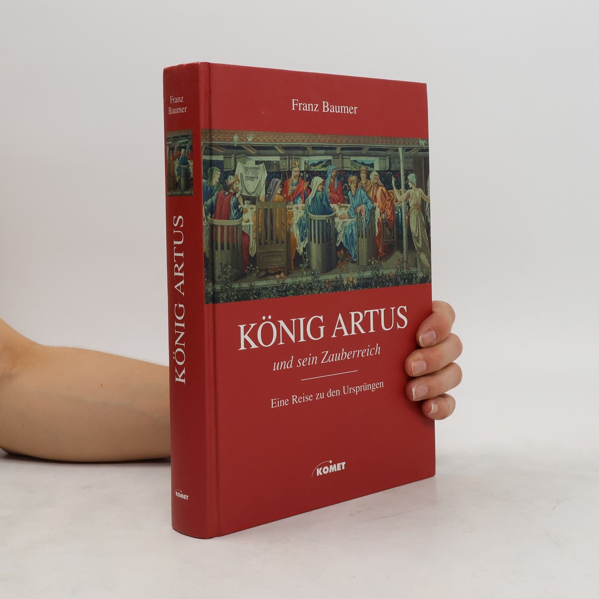 Franz Baumer Koenig Artus und sein Zauberreich