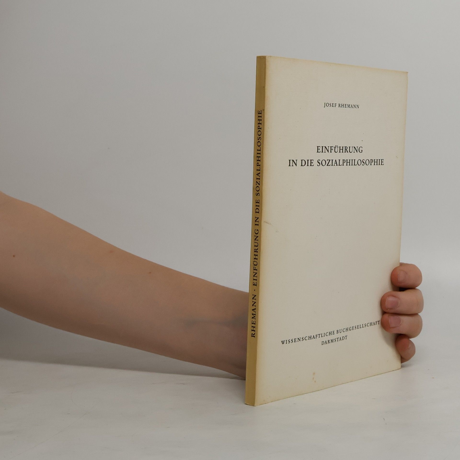 Josef Rhemann Einführung in die Sozialphilosophie