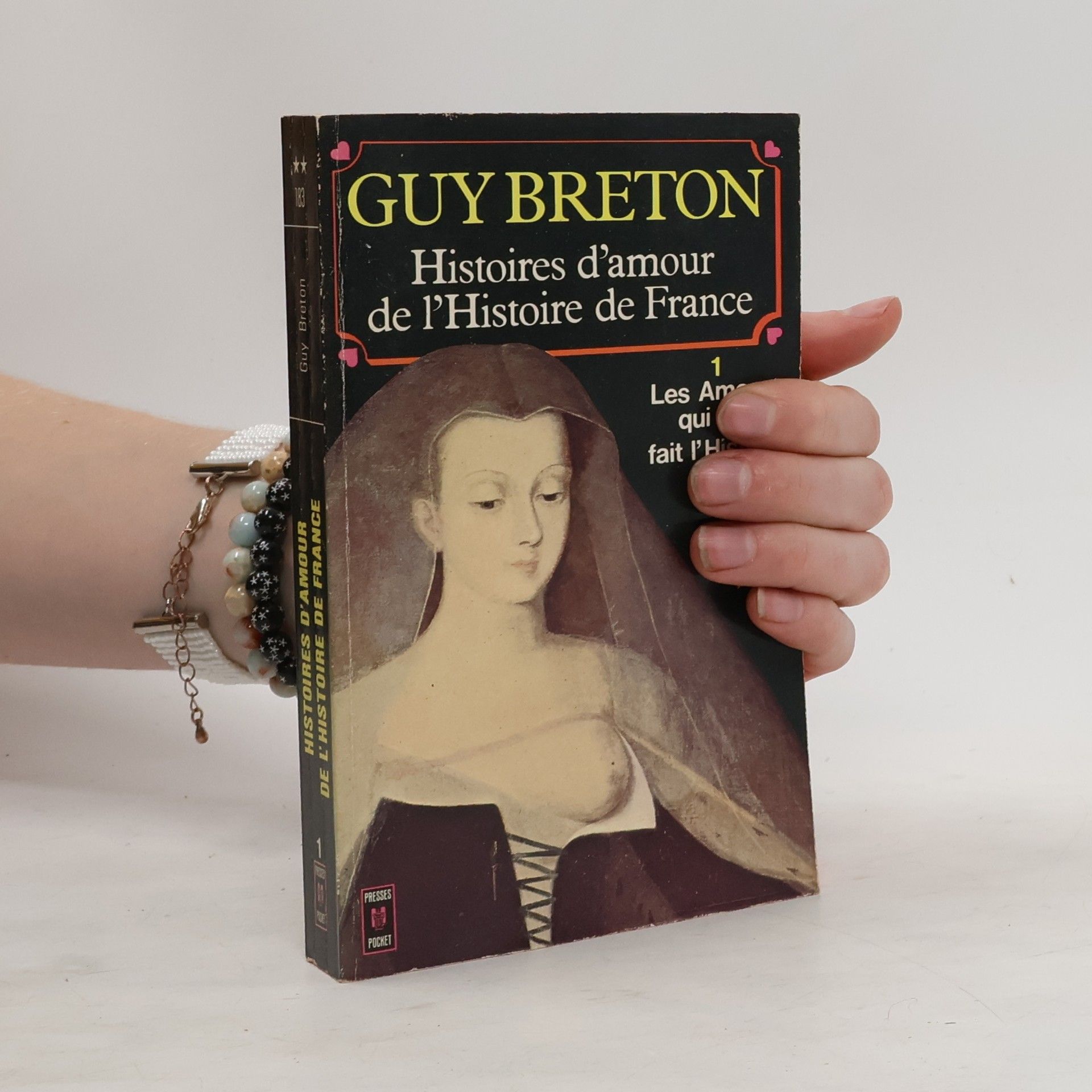 Guy Breton Histoires d'amour de l'Histoire de France 1